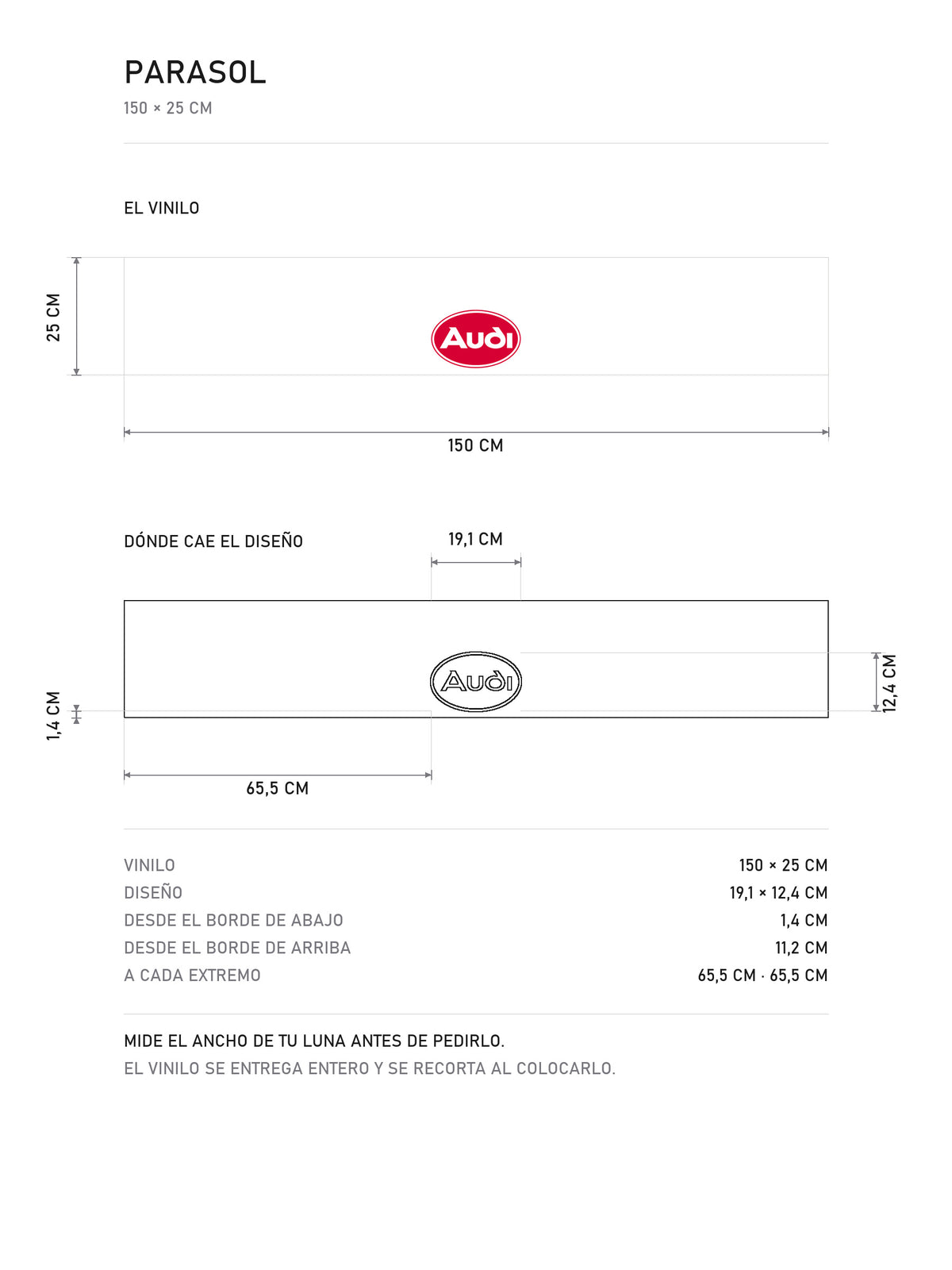 Lamina de medidas del parasol Audi blanco con el logotipo ovalado rojo de Auto Union: el vinilo de 150 x 25 cm, donde cae el diseño dentro de la tira y la tabla de medidas, de MOA-Grafics.