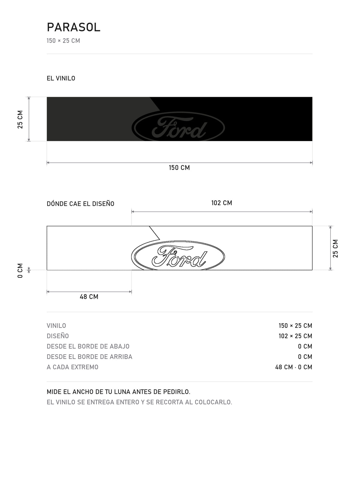 Lamina de medidas del parasol Ford negro con el ovalo Ford tambien en negro: el vinilo de 150 x 25 cm, donde cae el diseño dentro de la tira y la tabla de medidas, de MOA-Grafics.