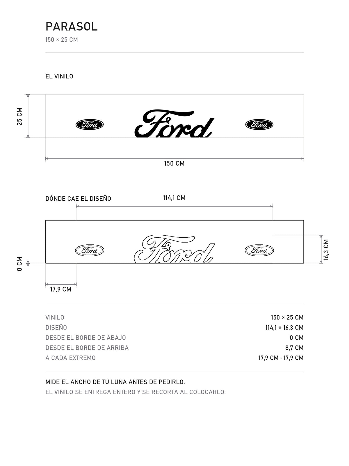 Lamina de medidas del parasol Ford blanco con el lettering Ford en negro y un ovalo azul a cada lado: el vinilo de 150 x 25 cm, donde cae el diseño dentro de la tira y la tabla de medidas, de MOA-Grafics.