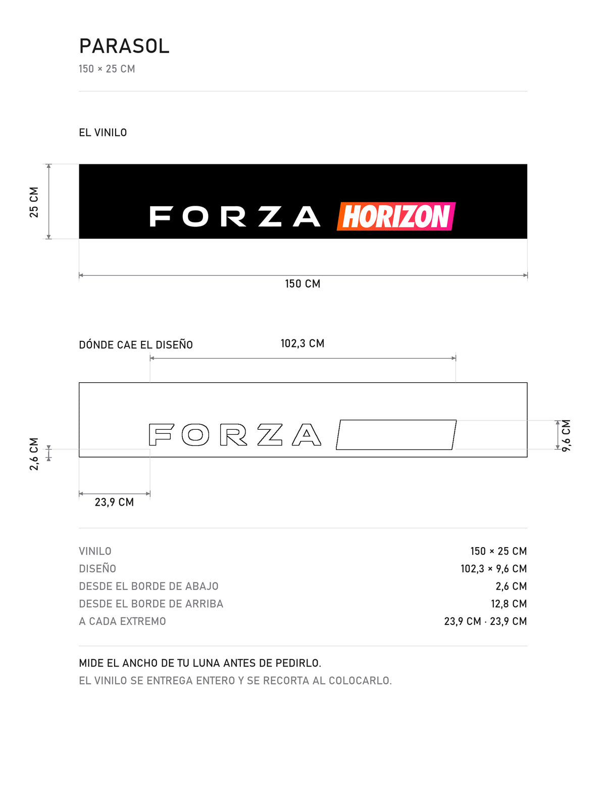 Lamina de medidas del parasol Forza Horizon · Festival Mundo Abierto: el vinilo de 150 x 25 cm, donde cae el diseño dentro de la tira y la tabla de medidas, de MOA-Grafics.