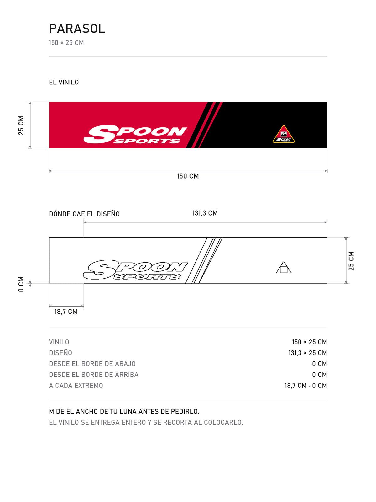 Lamina de medidas del parasol Honda negro con las franjas de Spoon Sports en rojo y blanco: el vinilo de 150 x 25 cm, donde cae el diseño dentro de la tira y la tabla de medidas, de MOA-Grafics.