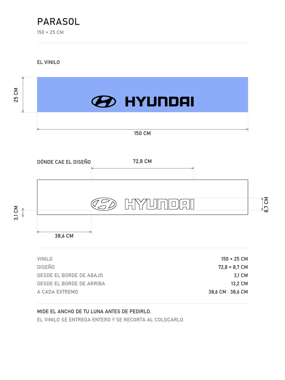 Lamina de medidas del parasol Hyundai azul con el emblema ovalado y el lettering HYUNDAI en negro: el vinilo de 150 x 25 cm, donde cae el diseño dentro de la tira y la tabla de medidas, de MOA-Grafics.