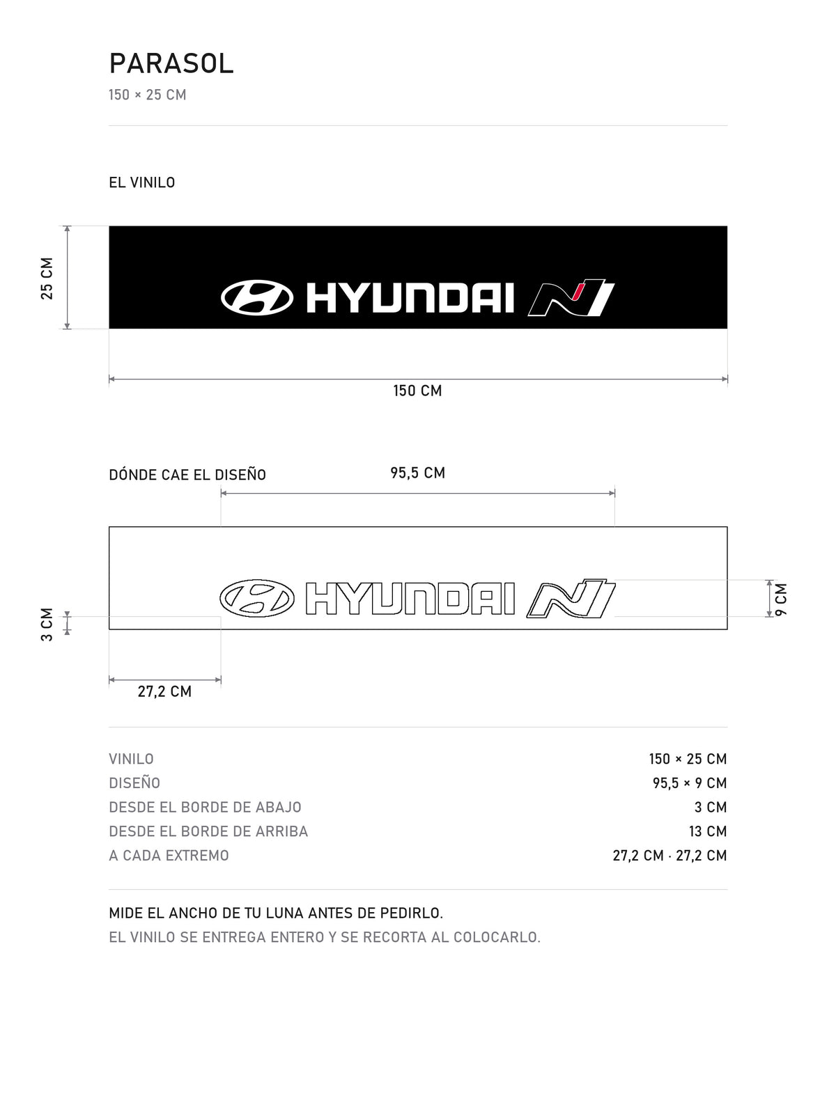 Lamina de medidas del parasol Hyundai negro con el emblema ovalado, el lettering HYUNDAI y el logotipo N: el vinilo de 150 x 25 cm, donde cae el diseño dentro de la tira y la tabla de medidas, de MOA-Grafics.