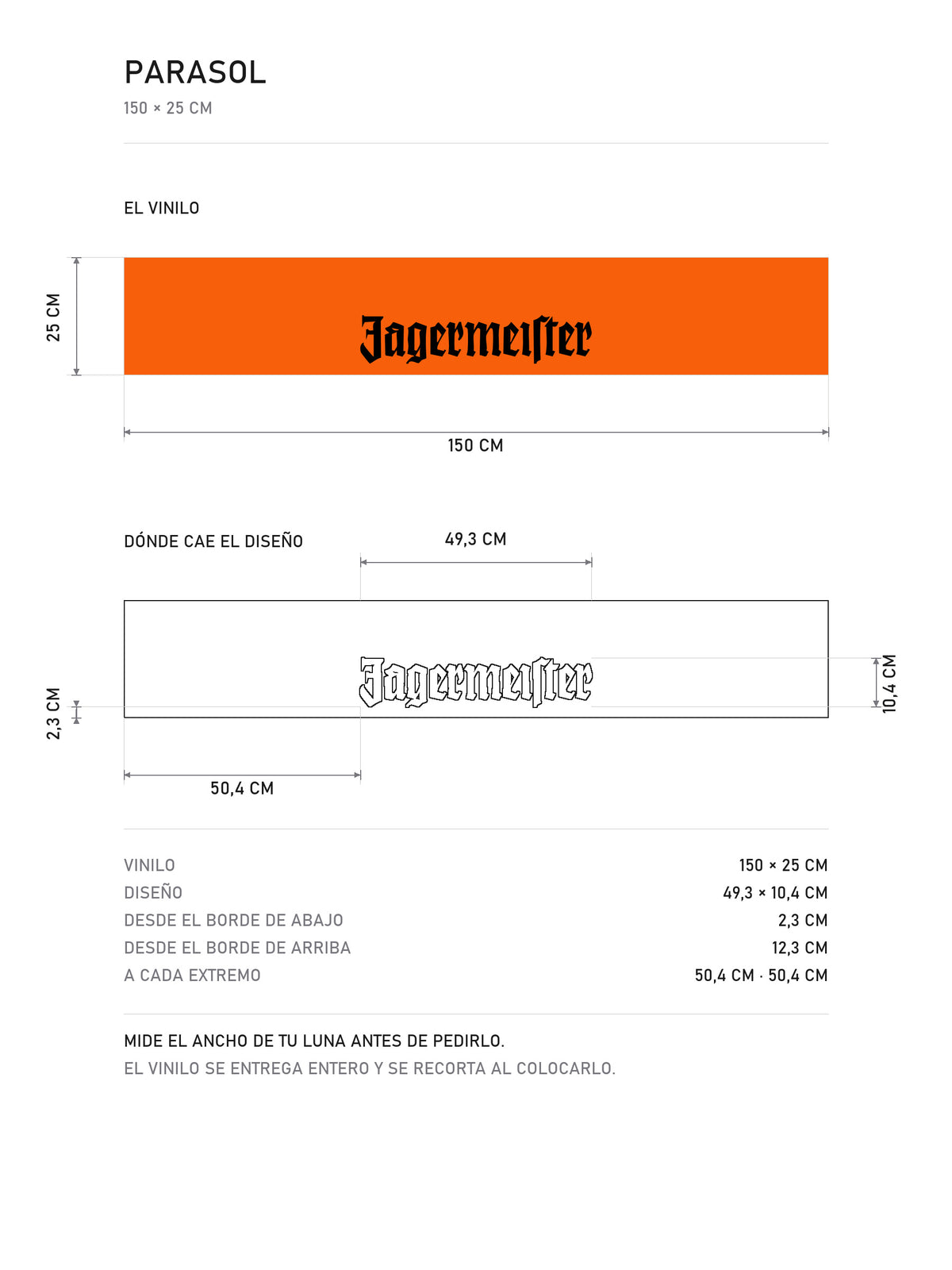 Lamina de medidas del parasol Jägermeister · Naranja de Competición: el vinilo de 150 x 25 cm, donde cae el diseño dentro de la tira y la tabla de medidas, de MOA-Grafics.
