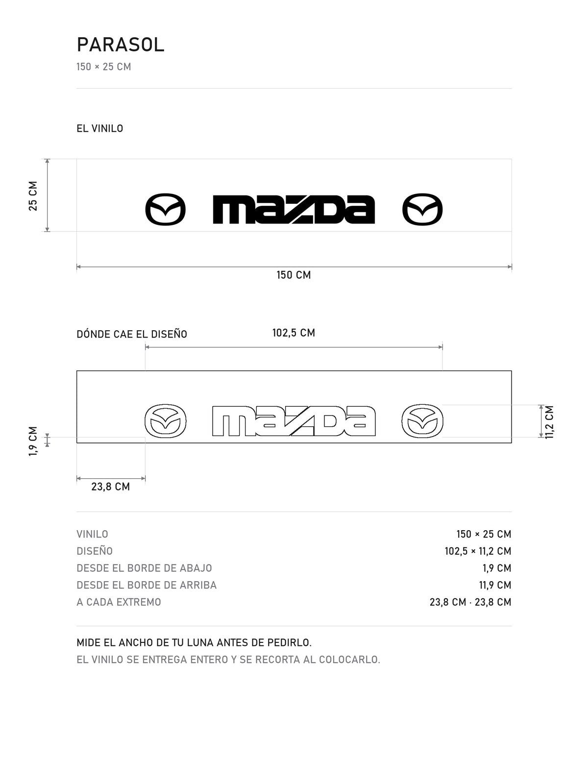 Lamina de medidas del parasol Mazda blanco con un ovalo a cada lado del lettering MAZDA, en negro: el vinilo de 150 x 25 cm, donde cae el diseño dentro de la tira y la tabla de medidas, de MOA-Grafics.