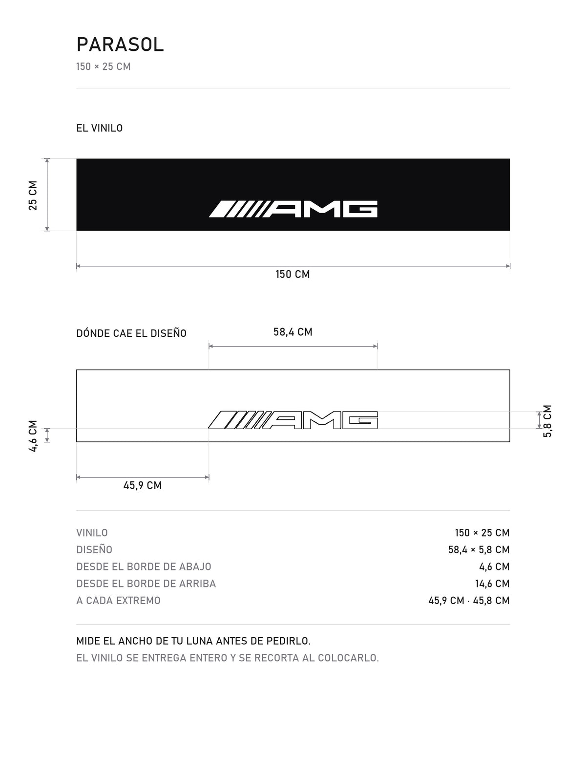Lamina de medidas del parasol Mercedes-AMG negro con el lettering AMG en blanco: el vinilo de 150 x 25 cm, donde cae el diseño dentro de la tira y la tabla de medidas, de MOA-Grafics.