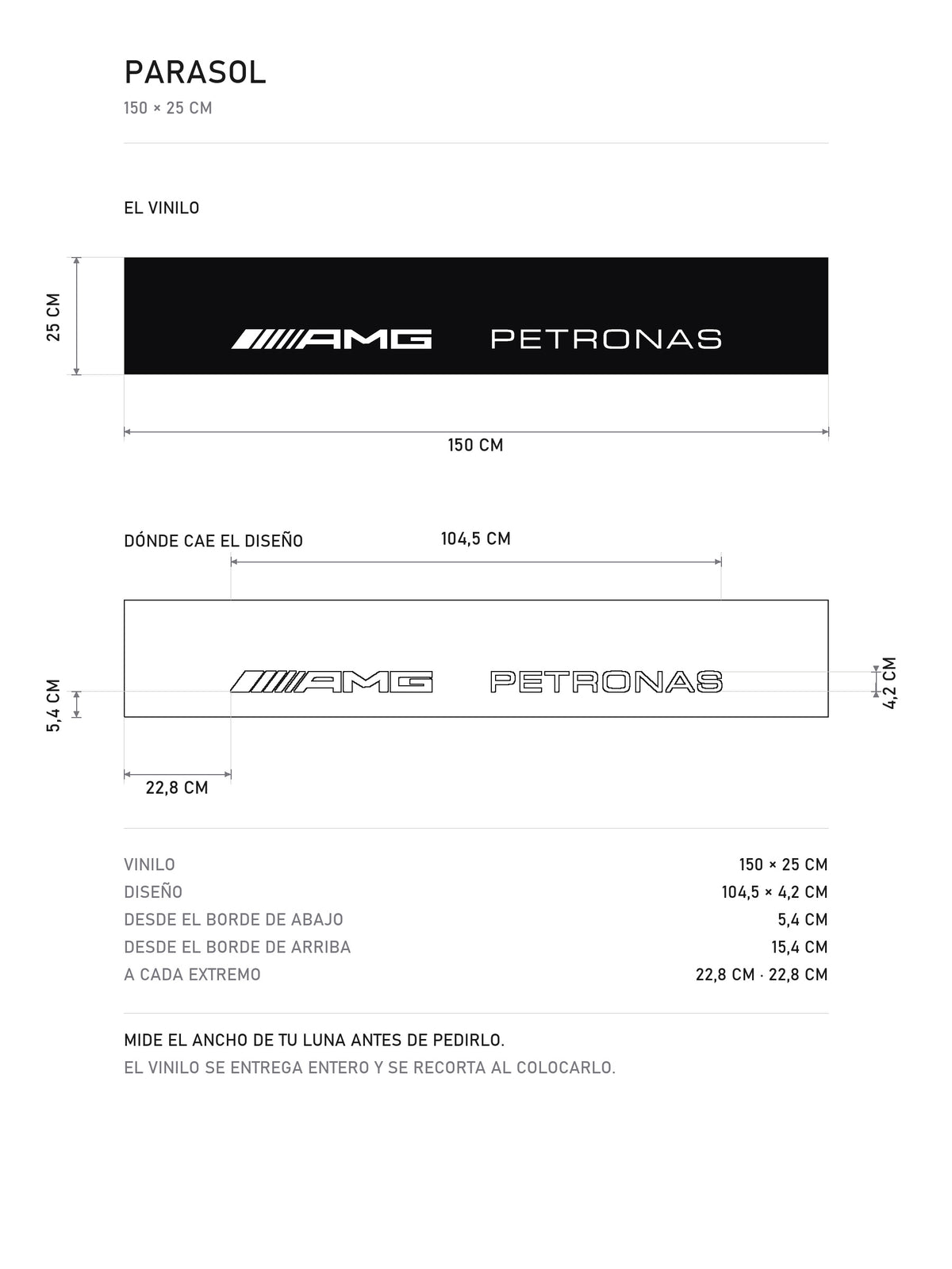 Lamina de medidas del parasol Mercedes-AMG Petronas negro con AMG y PETRONAS en gris: el vinilo de 150 x 25 cm, donde cae el diseño dentro de la tira y la tabla de medidas, de MOA-Grafics.