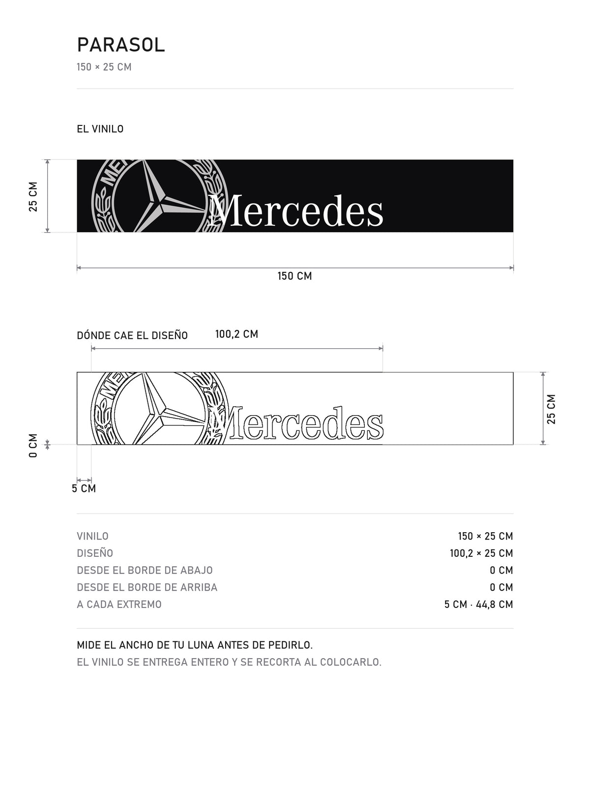 Lamina de medidas del parasol Mercedes-Benz negro con la estrella y el lettering Mercedes en blanco: el vinilo de 150 x 25 cm, donde cae el diseño dentro de la tira y la tabla de medidas, de MOA-Grafics.