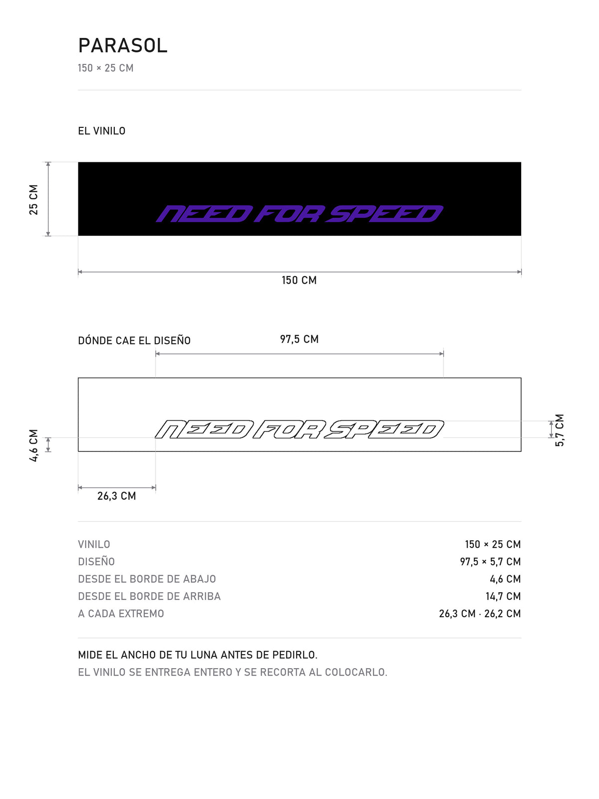 Lamina de medidas del parasol Need For Speed · Logo Saga Clásico: el vinilo de 150 x 25 cm, donde cae el diseño dentro de la tira y la tabla de medidas, de MOA-Grafics.
