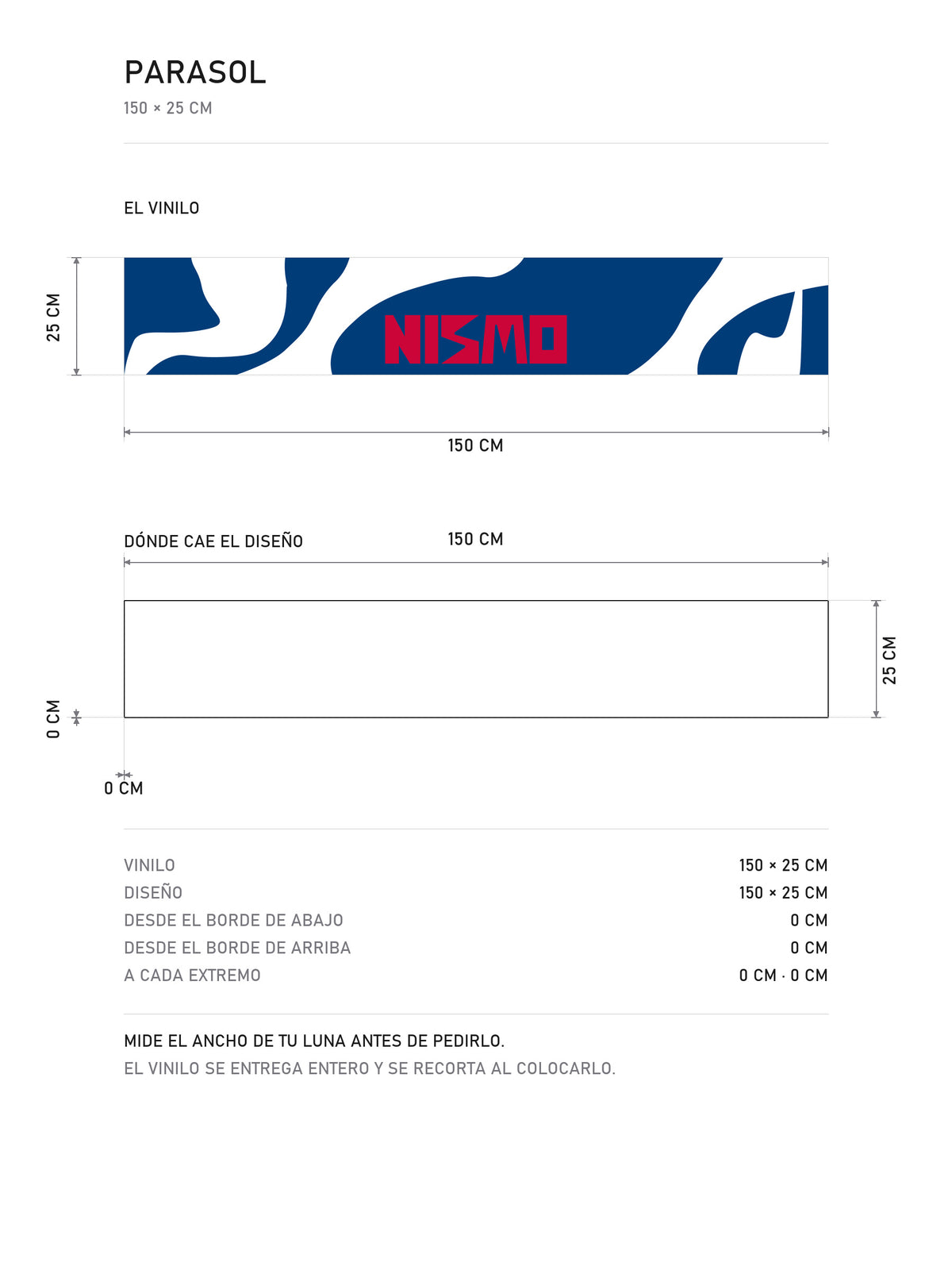 Lamina de medidas del parasol Nissan NISMO con la livery Super GT en azul y blanco: el vinilo de 150 x 25 cm, donde cae el diseño dentro de la tira y la tabla de medidas, de MOA-Grafics.