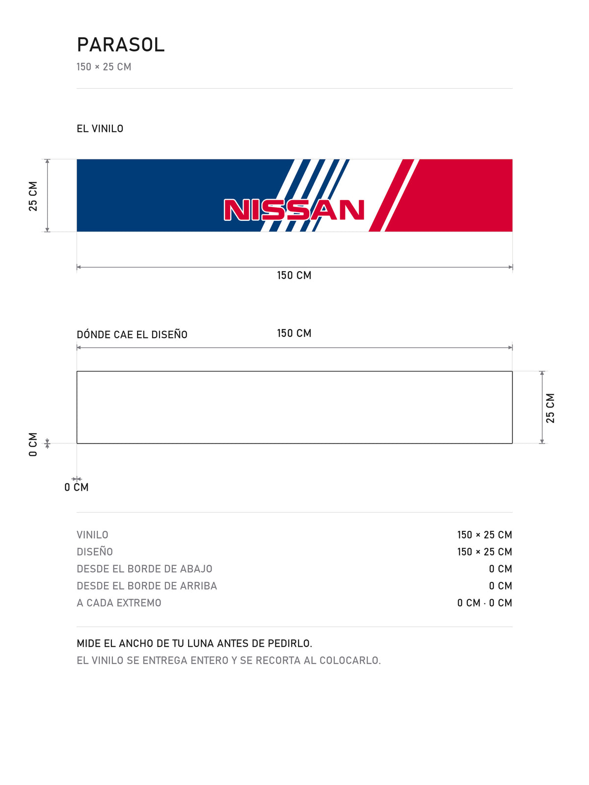 Lamina de medidas del parasol Nissan con la livery tricolor invertida: el vinilo de 150 x 25 cm, donde cae el diseño dentro de la tira y la tabla de medidas, de MOA-Grafics.