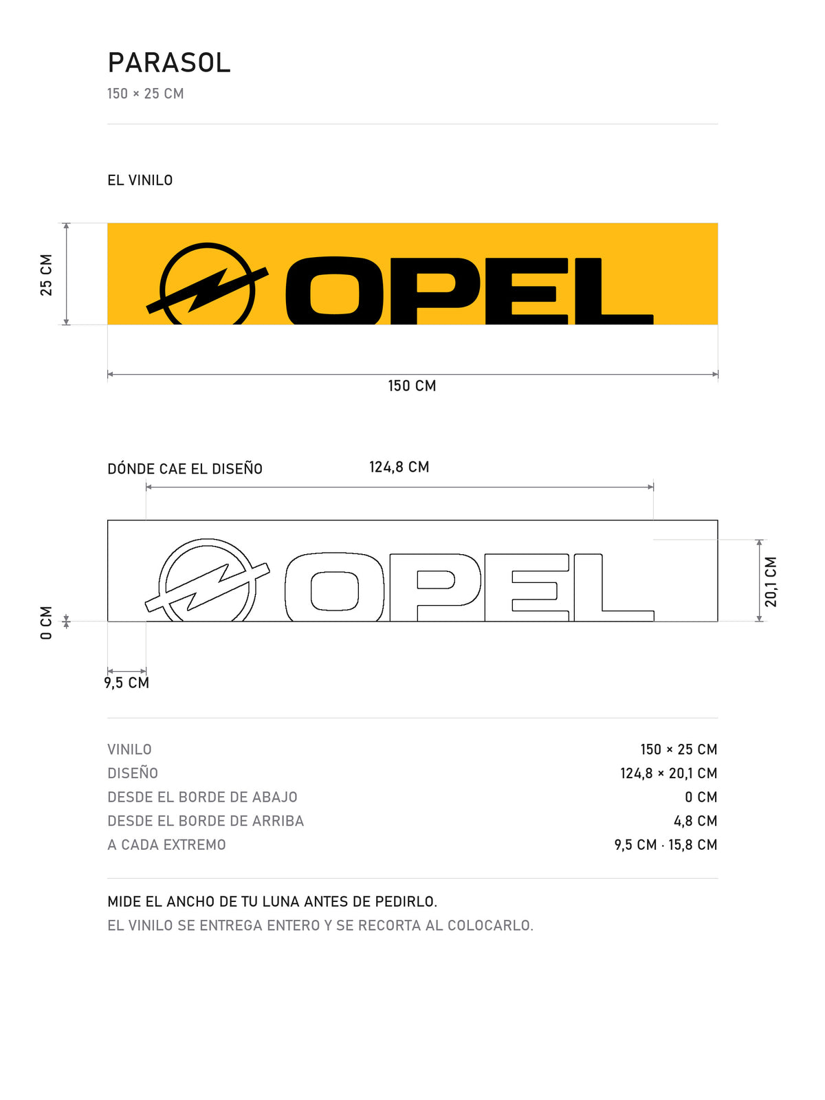 Lamina de medidas del parasol Opel · Lettering Inclinado Dinámico: el vinilo de 150 x 25 cm, donde cae el diseño dentro de la tira y la tabla de medidas, de MOA-Grafics.