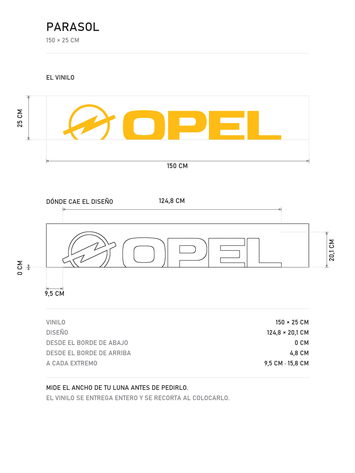 Lamina de medidas del parasol Opel · Lettering Inclinado Dinámico: el vinilo de 150 x 25 cm, donde cae el diseño dentro de la tira y la tabla de medidas, de MOA-Grafics.
