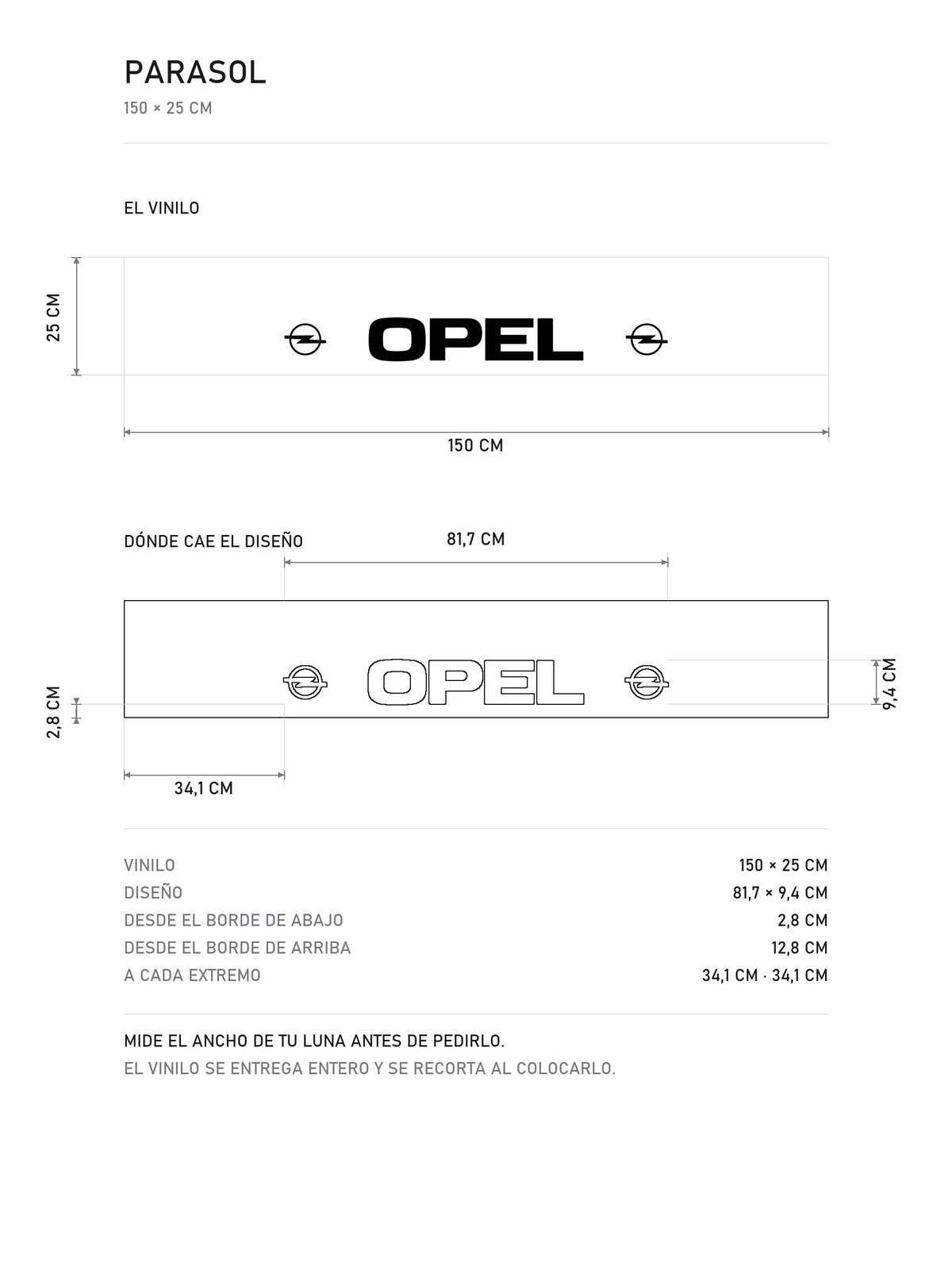 Lamina de medidas del parasol Opel · Logo Blitz y Lettering Institucional: el vinilo de 150 x 25 cm, donde cae el diseño dentro de la tira y la tabla de medidas, de MOA-Grafics.