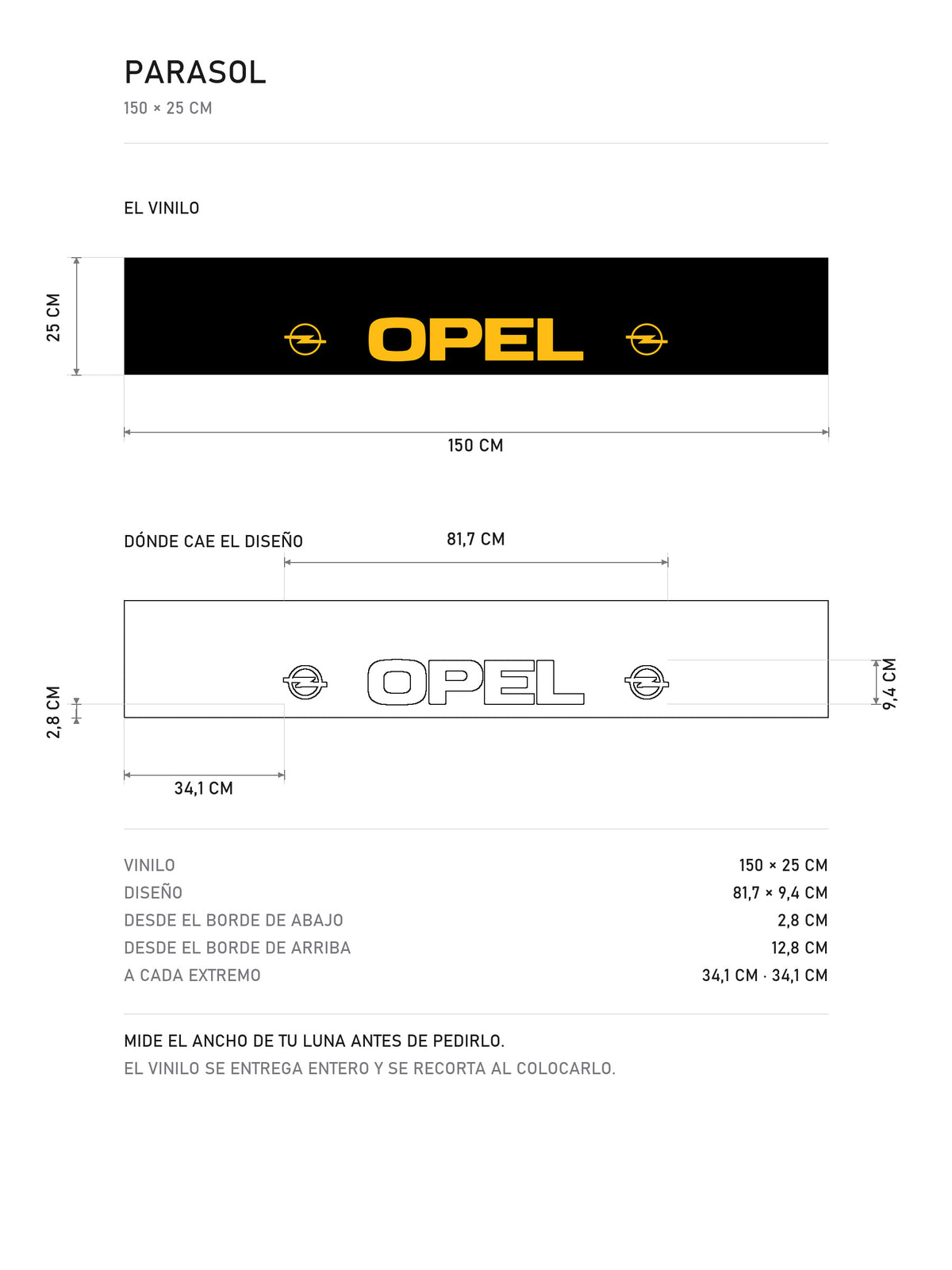 Lamina de medidas del parasol Opel · Logo Blitz y Lettering Institucional: el vinilo de 150 x 25 cm, donde cae el diseño dentro de la tira y la tabla de medidas, de MOA-Grafics.