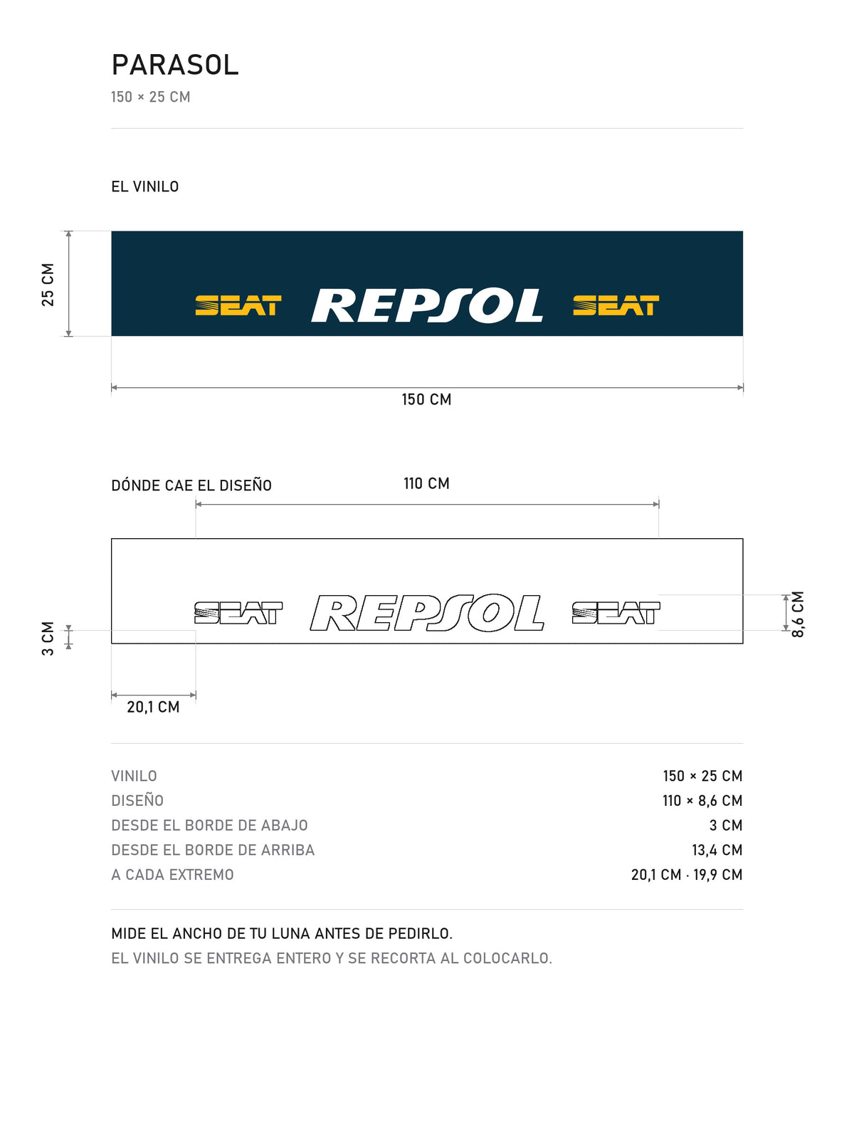 Lamina de medidas del parasol Seat Repsol · Triple Corona Rally 2L: el vinilo de 150 x 25 cm, donde cae el diseño dentro de la tira y la tabla de medidas, de MOA-Grafics.