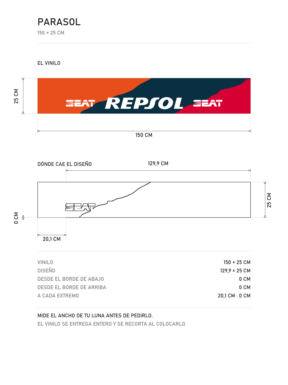 Lamina de medidas del parasol Seat Repsol · Triple Corona Rally 2L: el vinilo de 150 x 25 cm, donde cae el diseño dentro de la tira y la tabla de medidas, de MOA-Grafics.