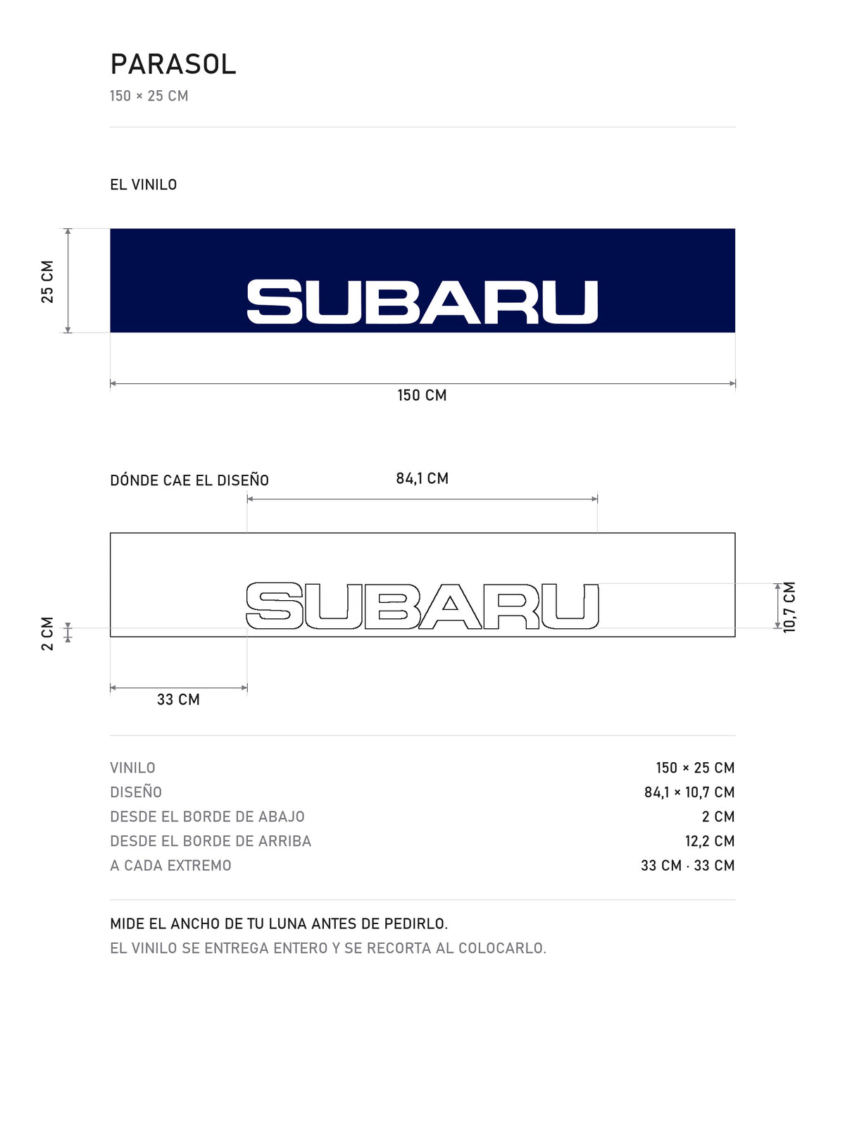 Lamina de medidas del parasol Subaru azul con el lettering SUBARU en blanco: el vinilo de 150 x 25 cm, donde cae el diseño dentro de la tira y la tabla de medidas, de MOA-Grafics.