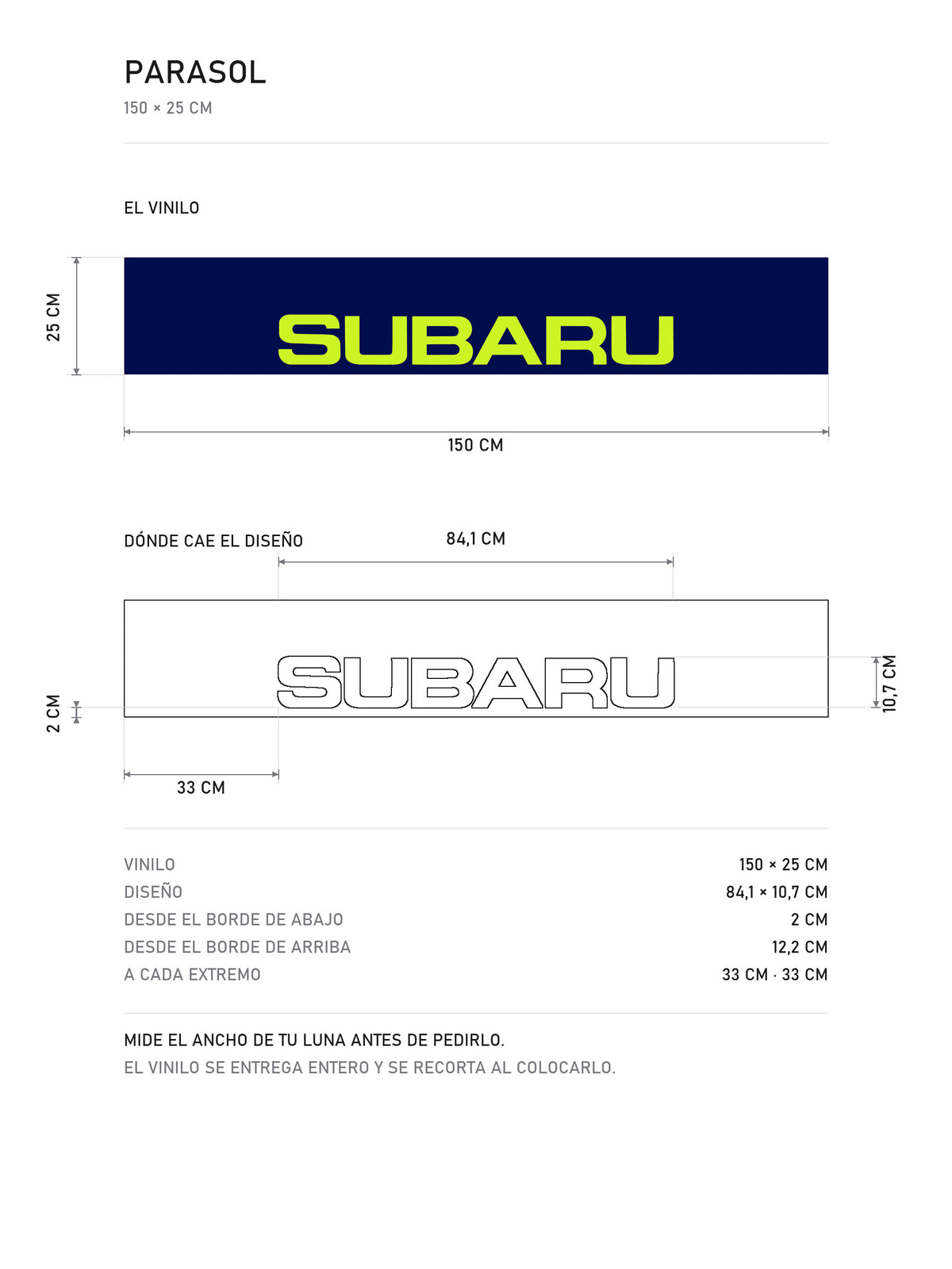 Lamina de medidas del parasol Subaru azul con el lettering SUBARU en verde lima: el vinilo de 150 x 25 cm, donde cae el diseño dentro de la tira y la tabla de medidas, de MOA-Grafics.