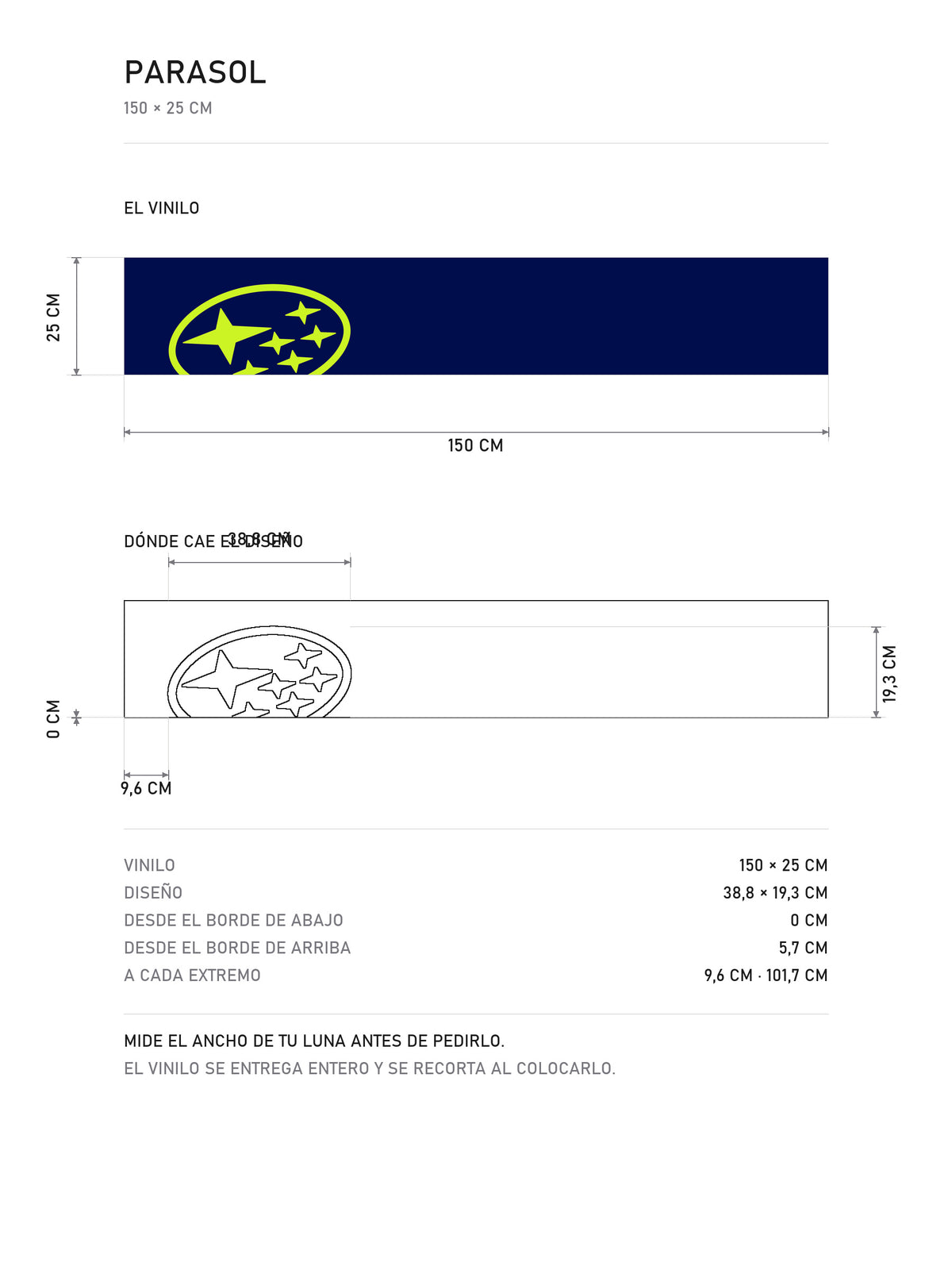Lamina de medidas del parasol Subaru azul con el ovalo de las Pleyades en verde lima, grande y a la izquierda: el vinilo de 150 x 25 cm, donde cae el diseño dentro de la tira y la tabla de medidas, de MOA-Grafics.