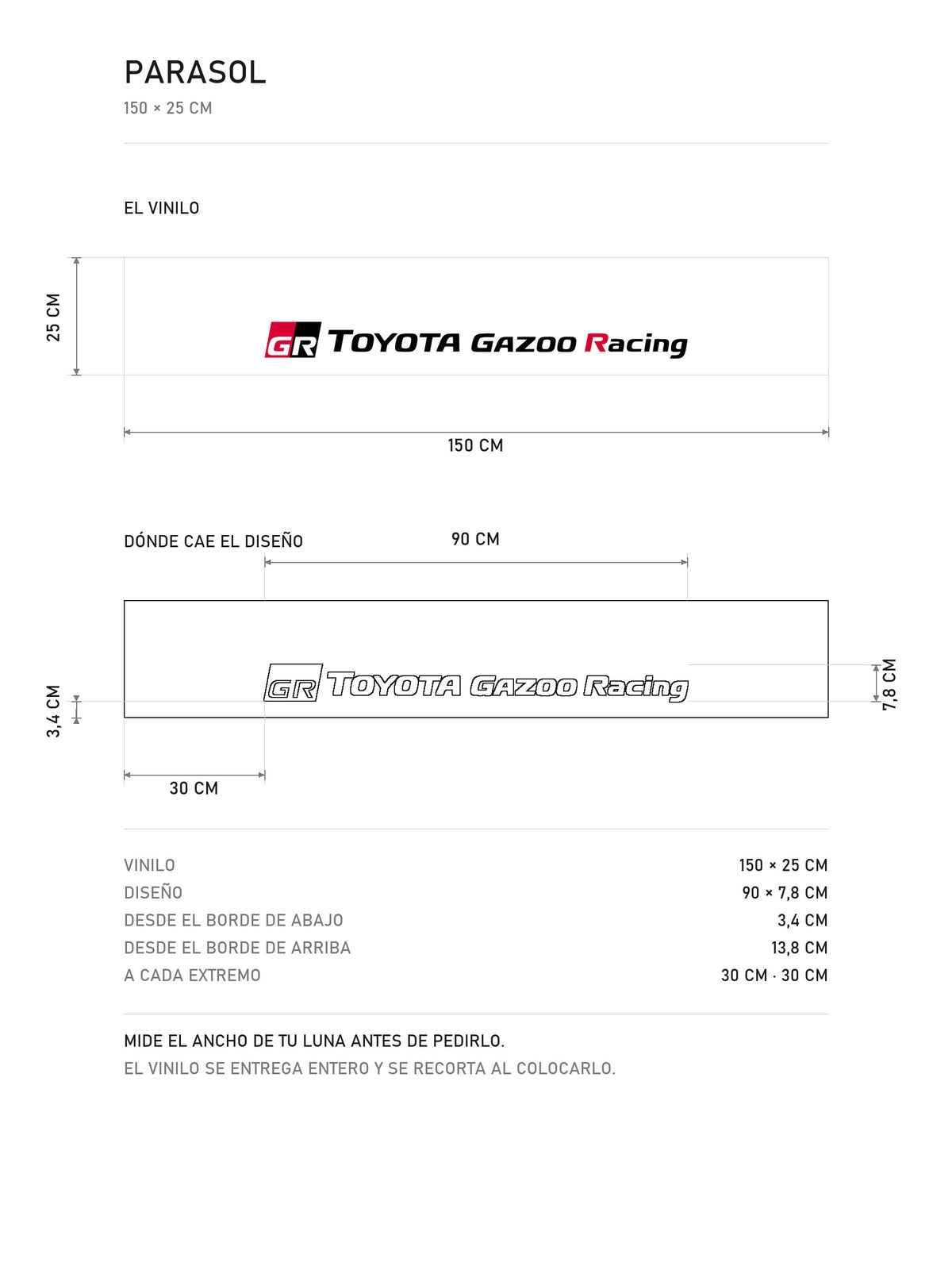 Lamina de medidas del parasol Toyota · Programas Modernos: el vinilo de 150 x 25 cm, donde cae el diseño dentro de la tira y la tabla de medidas, de MOA-Grafics.