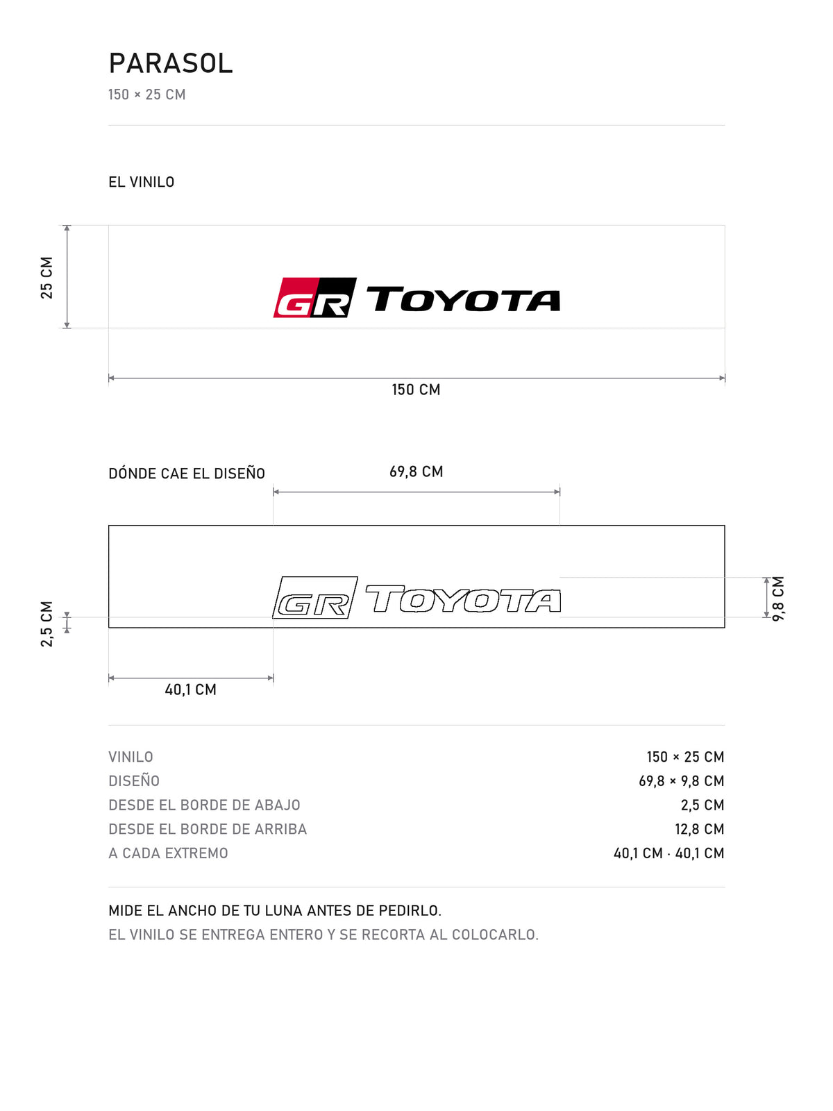 Lamina de medidas del parasol Toyota · División Gazoo Racing: el vinilo de 150 x 25 cm, donde cae el diseño dentro de la tira y la tabla de medidas, de MOA-Grafics.