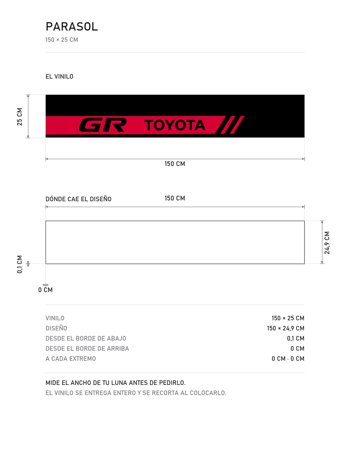 Lamina de medidas del parasol Toyota GR · Logo de las Dos Letras: el vinilo de 150 x 25 cm, donde cae el diseño dentro de la tira y la tabla de medidas, de MOA-Grafics.