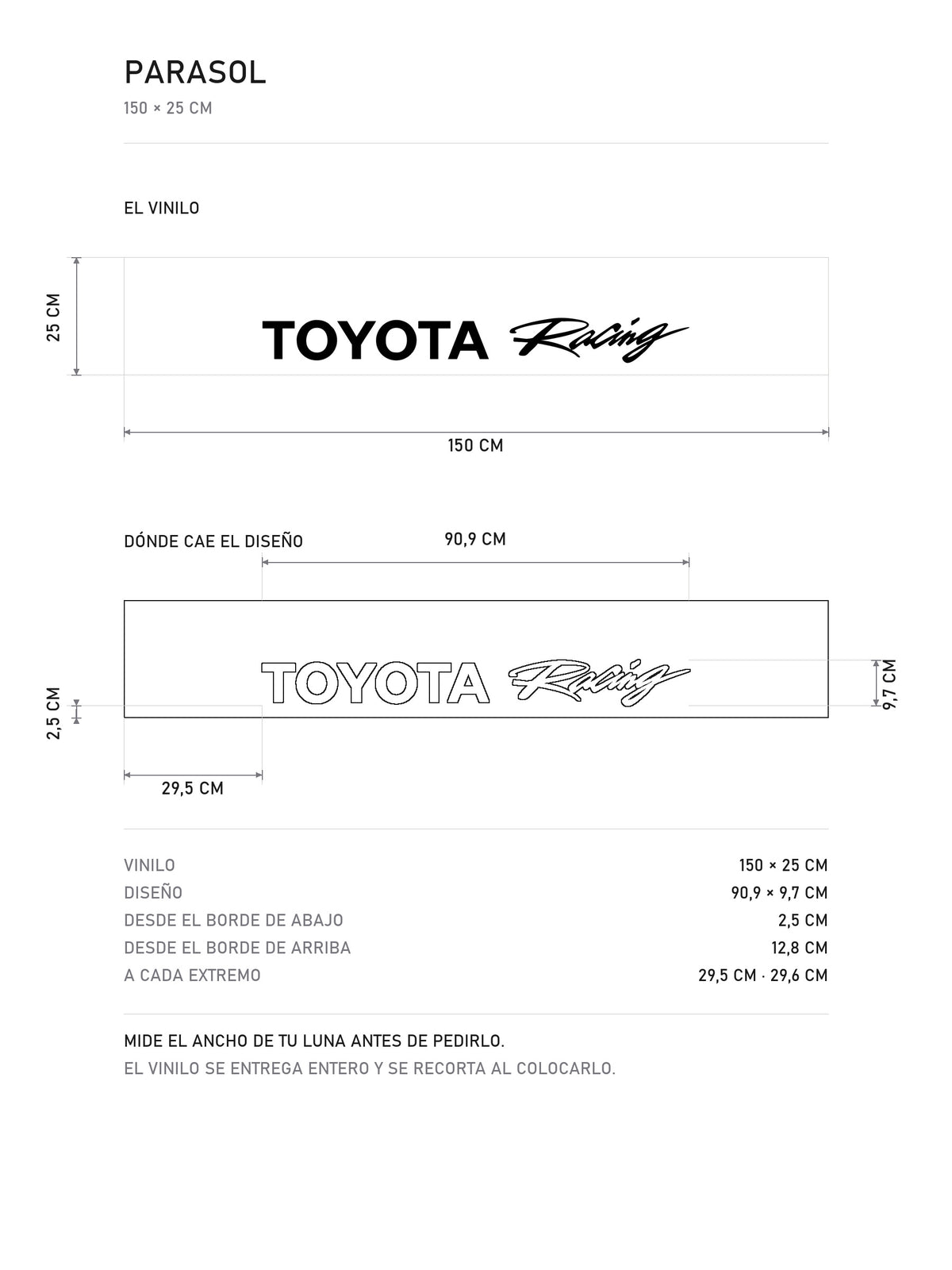 Lamina de medidas del parasol Toyota · Lettering de Competición: el vinilo de 150 x 25 cm, donde cae el diseño dentro de la tira y la tabla de medidas, de MOA-Grafics.