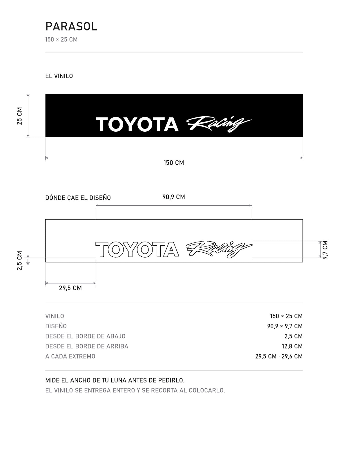 Lamina de medidas del parasol Toyota · Lettering de Competición: el vinilo de 150 x 25 cm, donde cae el diseño dentro de la tira y la tabla de medidas, de MOA-Grafics.