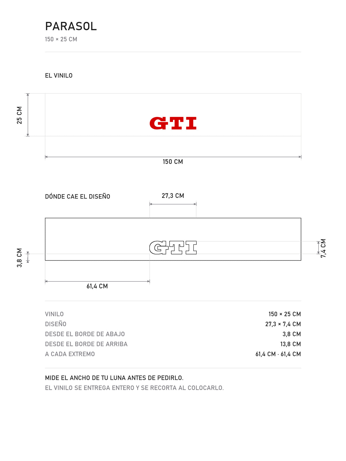 Lamina de medidas del parasol Volkswagen · Tres Letras GTI: el vinilo de 150 x 25 cm, donde cae el diseño dentro de la tira y la tabla de medidas, de MOA-Grafics.