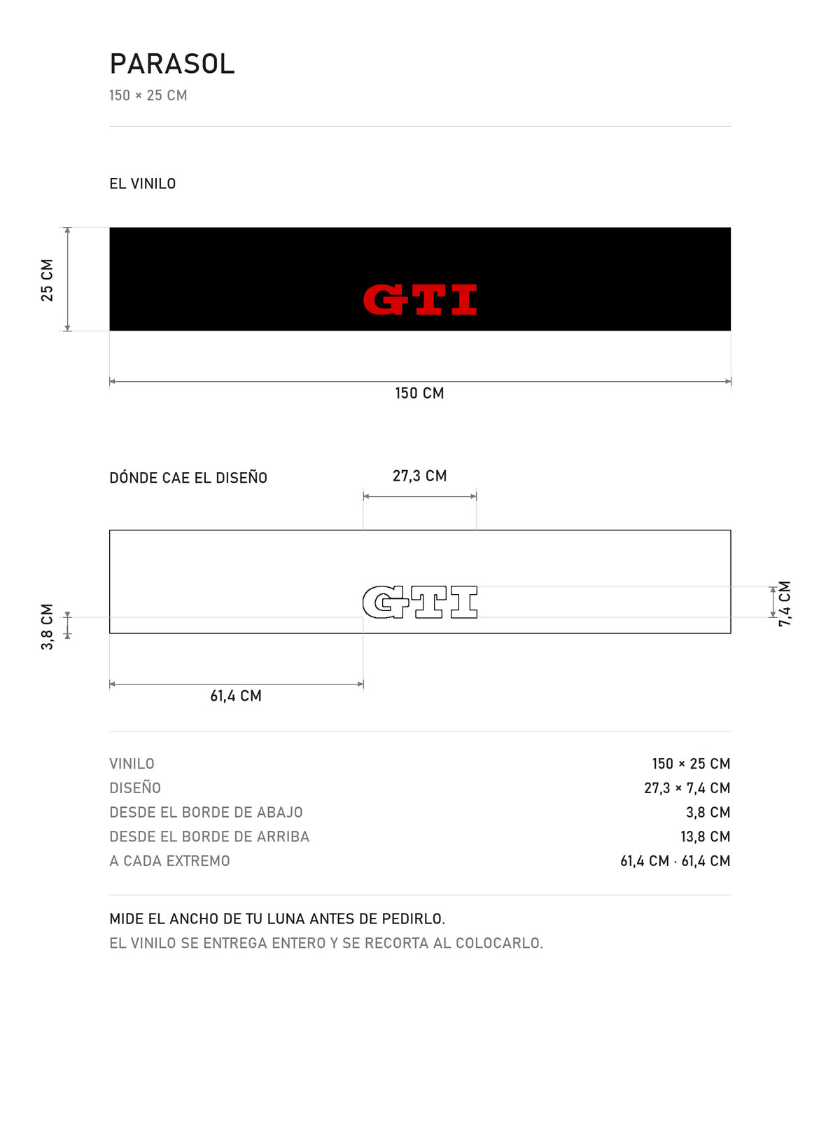 Lamina de medidas del parasol Volkswagen · Tres Letras GTI: el vinilo de 150 x 25 cm, donde cae el diseño dentro de la tira y la tabla de medidas, de MOA-Grafics.