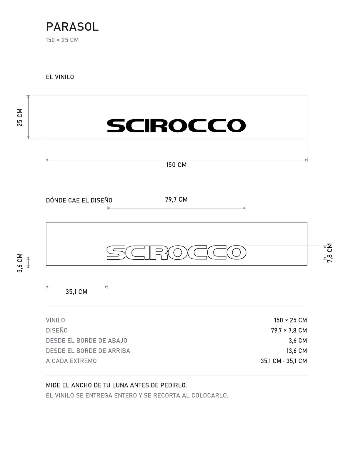 Lamina de medidas del parasol Volkswagen · Nombre Scirocco: el vinilo de 150 x 25 cm, donde cae el diseño dentro de la tira y la tabla de medidas, de MOA-Grafics.