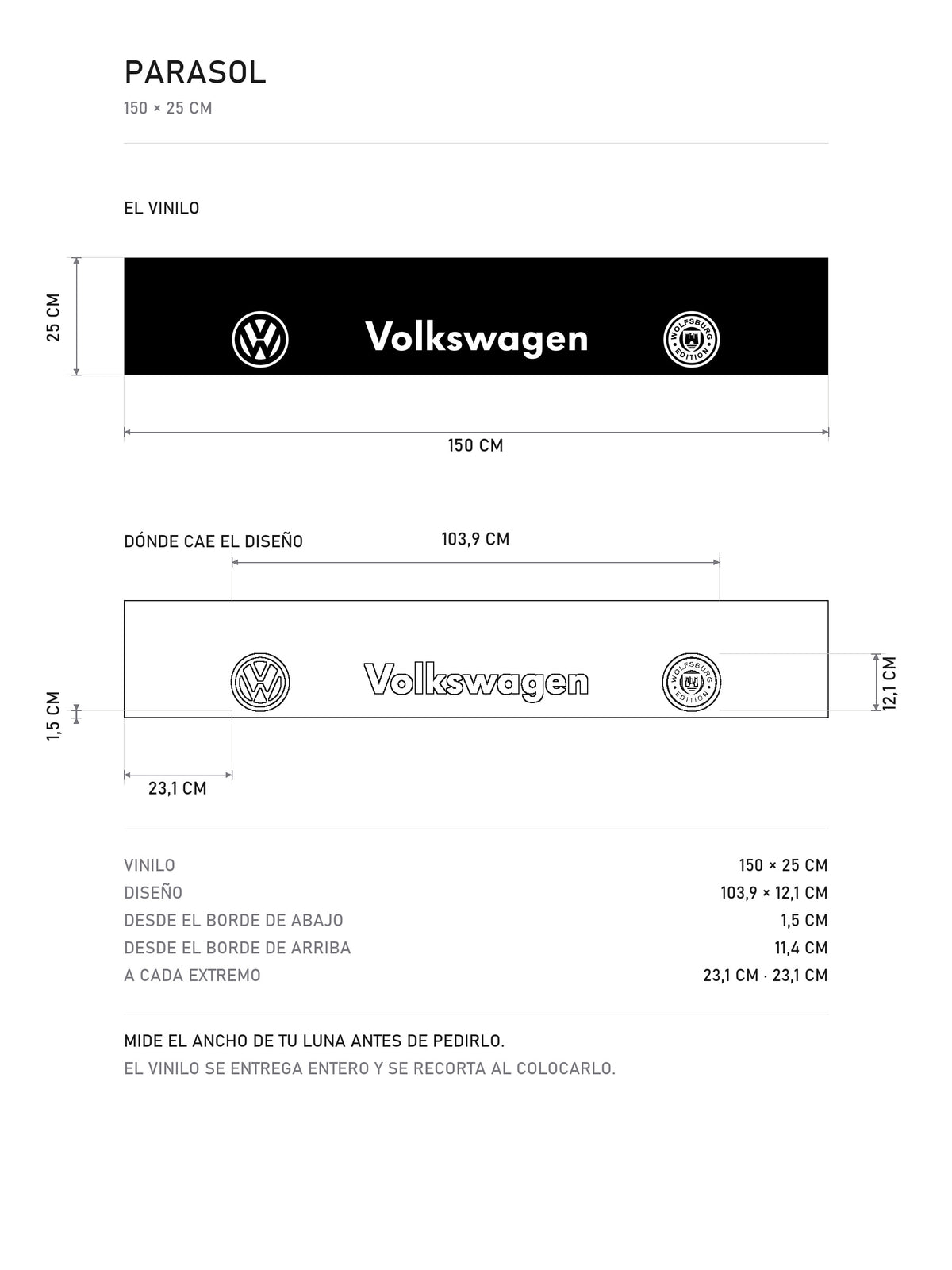 Lamina de medidas del parasol Volkswagen · Sello Wolfsburg: el vinilo de 150 x 25 cm, donde cae el diseño dentro de la tira y la tabla de medidas, de MOA-Grafics.