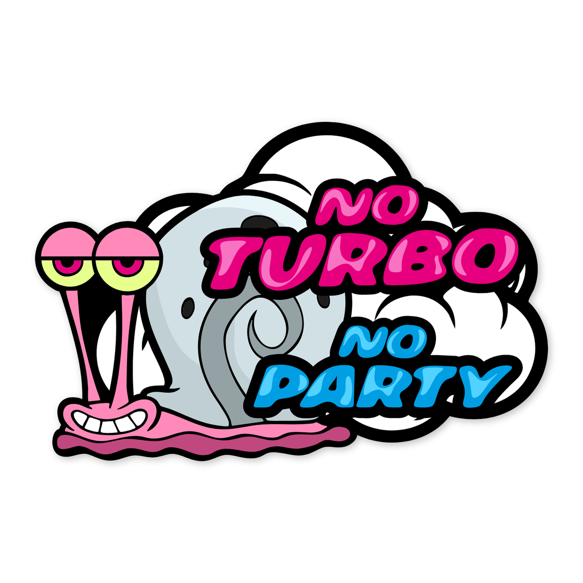 Caracol de dibujo animado con cuerpo rosa y concha gris, ojos sobre pedúnculos con los párpados a media asta y sonrisa con dientes, sobre una nube de humo negra, con el lema NO TURBO en rosa y NO PARTY en azul.
