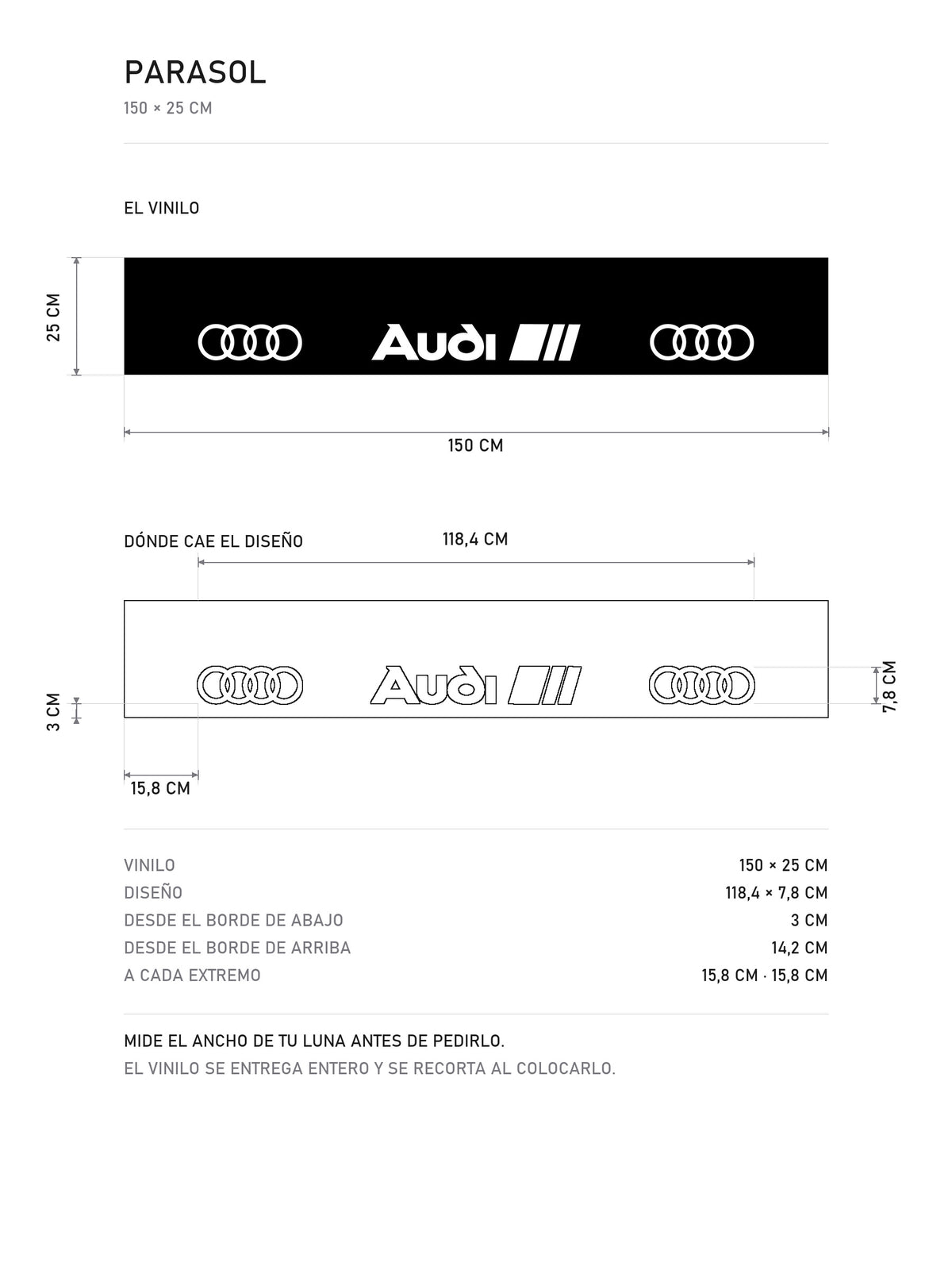 Lamina de medidas del parasol Audi Sport negro con los cuatro anillos y el rotulo Audi en blanco: el vinilo de 150 x 25 cm, donde cae el diseño dentro de la tira y la tabla de medidas, de MOA-Grafics.