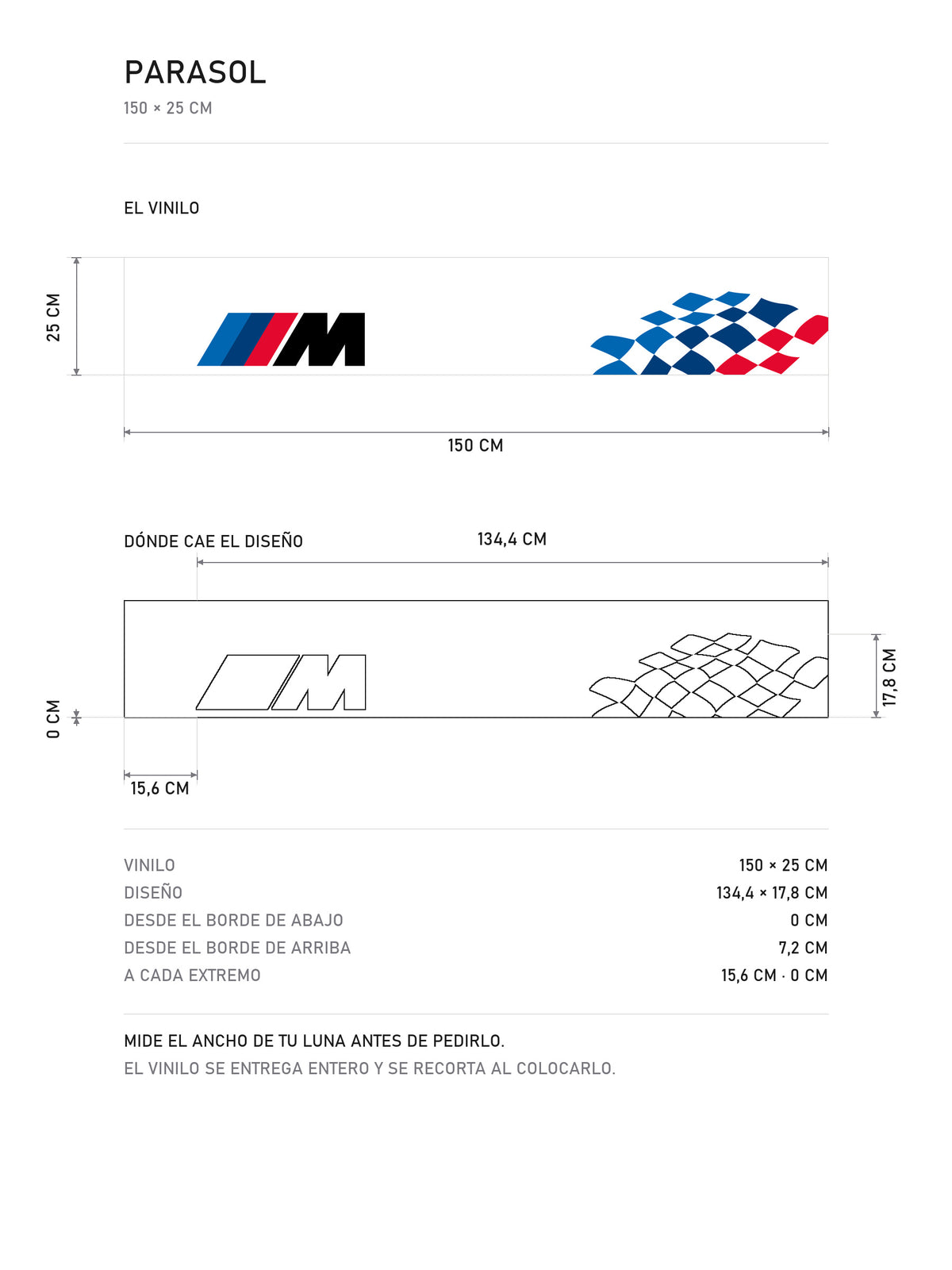 Lamina de medidas del parasol BMW M Motorsport blanco con el logo M a la izquierda y bandera a cuadros azul a la derecha: el vinilo de 150 x 25 cm, donde cae el diseño dentro de la tira y la tabla de medidas, de MOA-Grafics.