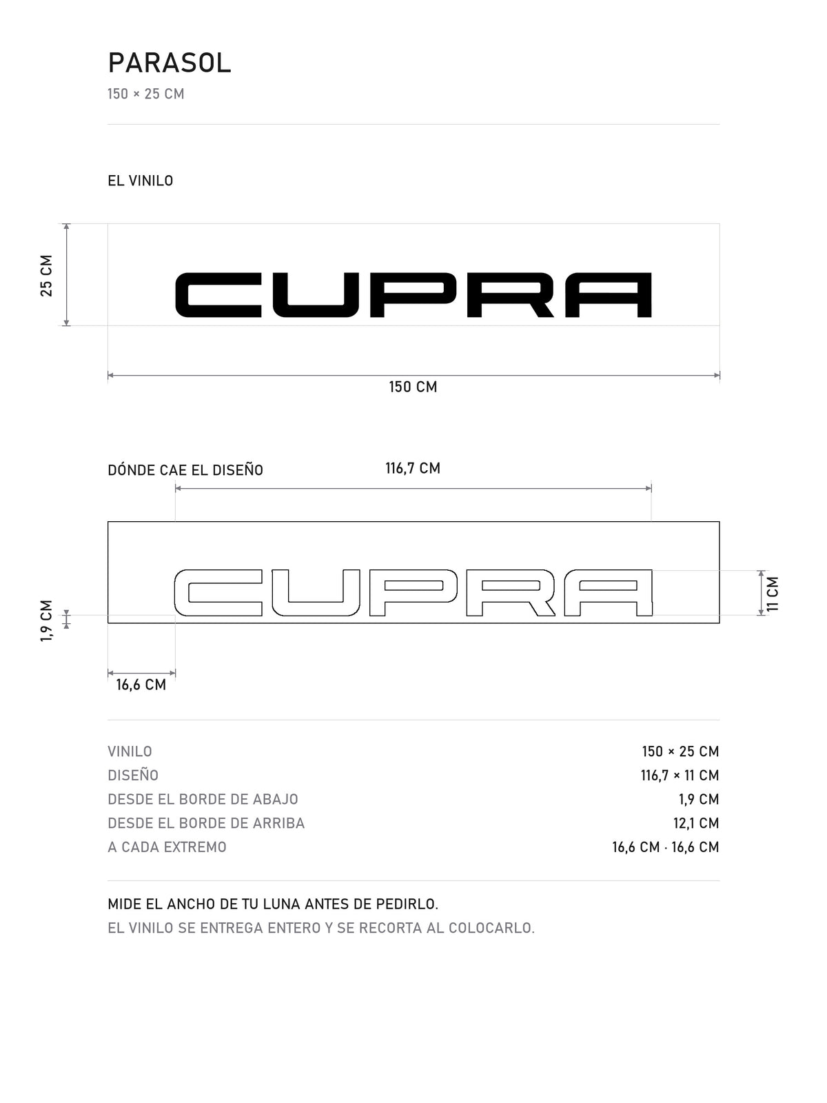 Lamina de medidas del parasol Cupra · Sello Minimalista: el vinilo de 150 x 25 cm, donde cae el diseño dentro de la tira y la tabla de medidas, de MOA-Grafics.