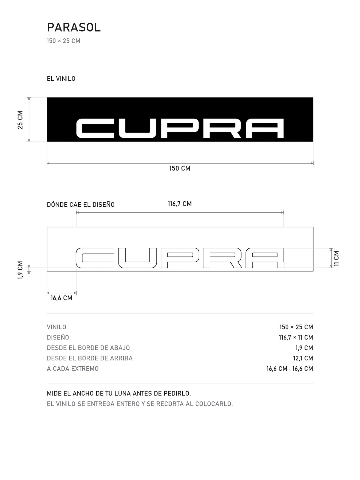 Lamina de medidas del parasol Cupra · Sello Minimalista: el vinilo de 150 x 25 cm, donde cae el diseño dentro de la tira y la tabla de medidas, de MOA-Grafics.