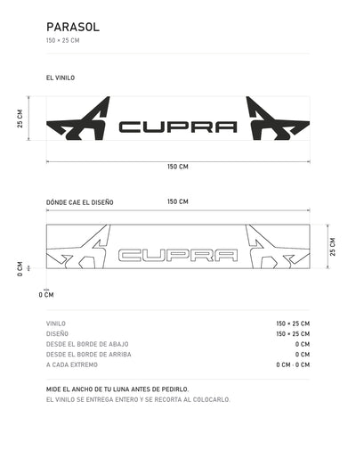 Lamina de medidas del parasol Cupra · Logotipo de la Marca: el vinilo de 150 x 25 cm, donde cae el diseño dentro de la tira y la tabla de medidas, de MOA-Grafics.