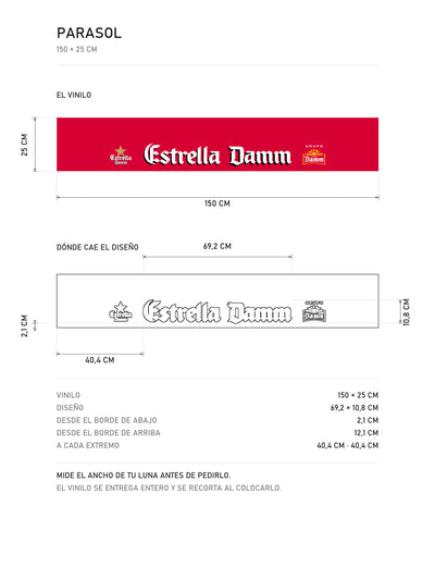 Lamina de medidas del parasol Estrella Damm · Distintivo Deportivo: el vinilo de 150 x 25 cm, donde cae el diseño dentro de la tira y la tabla de medidas, de MOA-Grafics.