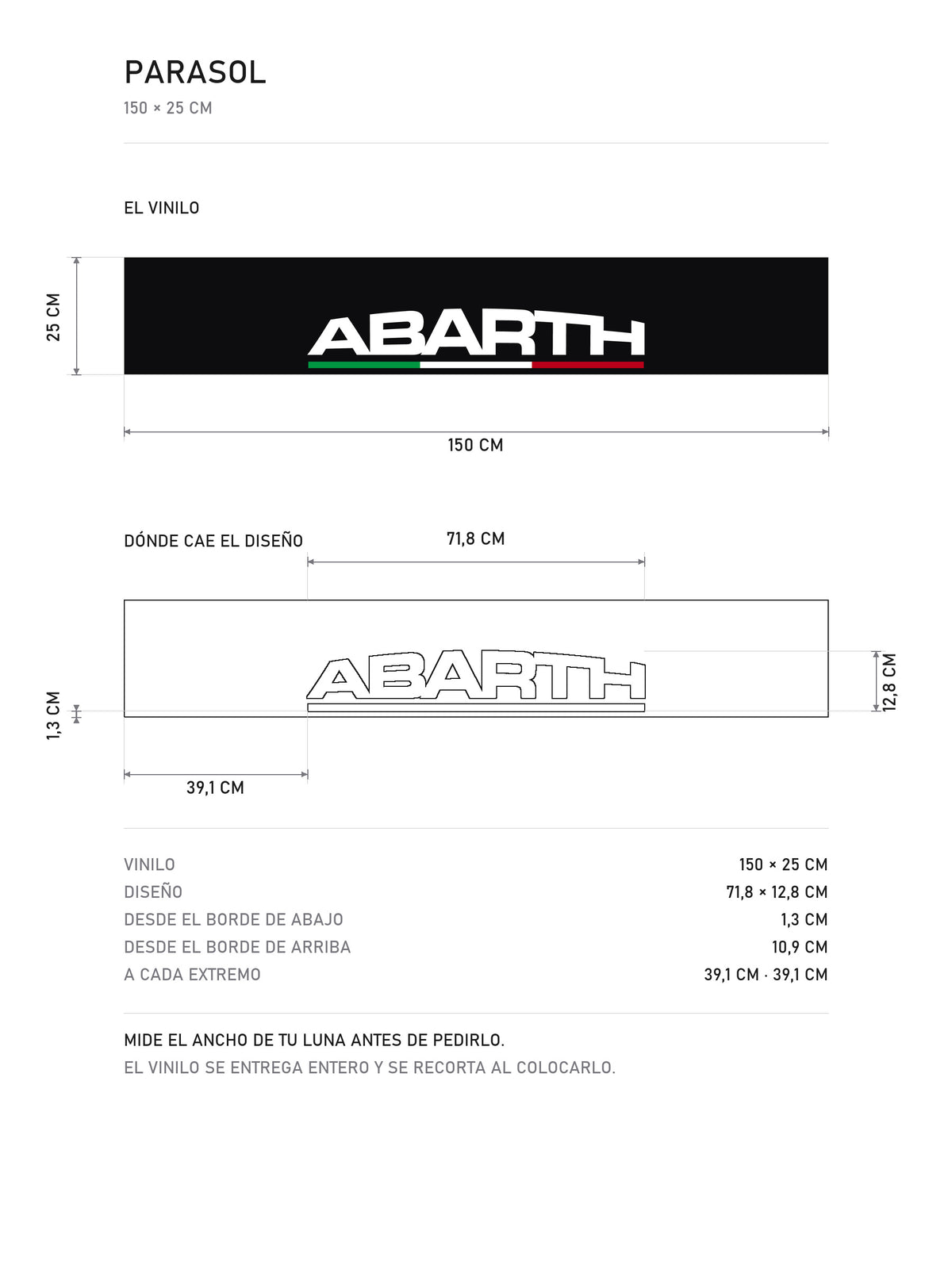 Lamina de medidas del parasol Abarth transparente con el lettering y la bandera de Italia: el vinilo de 150 x 25 cm, donde cae el diseño dentro de la tira y la tabla de medidas, de MOA-Grafics.