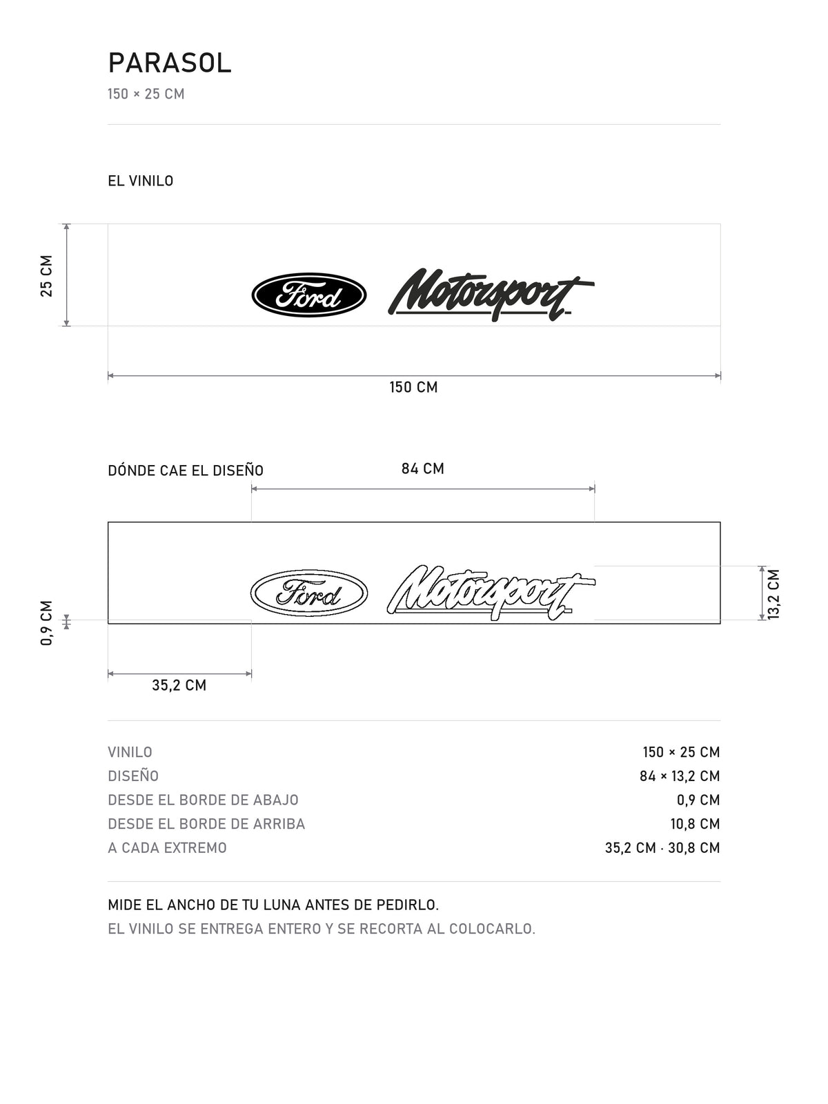 Lamina de medidas del parasol Ford Motorsport blanco con el ovalo y el lettering tambien en blanco: el vinilo de 150 x 25 cm, donde cae el diseño dentro de la tira y la tabla de medidas, de MOA-Grafics.