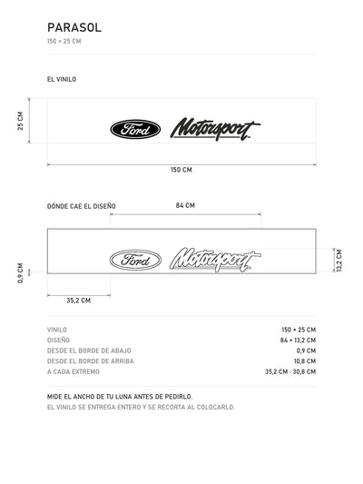 Lamina de medidas del parasol Ford Motorsport blanco con el ovalo y el lettering tambien en blanco: el vinilo de 150 x 25 cm, donde cae el diseño dentro de la tira y la tabla de medidas, de MOA-Grafics.