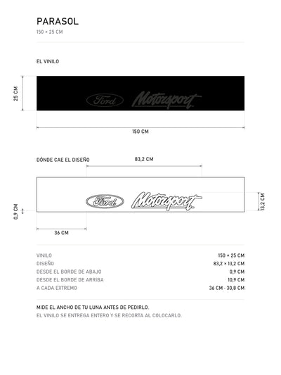 Lamina de medidas del parasol Ford Motorsport negro con el ovalo y el lettering tambien en negro: el vinilo de 150 x 25 cm, donde cae el diseño dentro de la tira y la tabla de medidas, de MOA-Grafics.