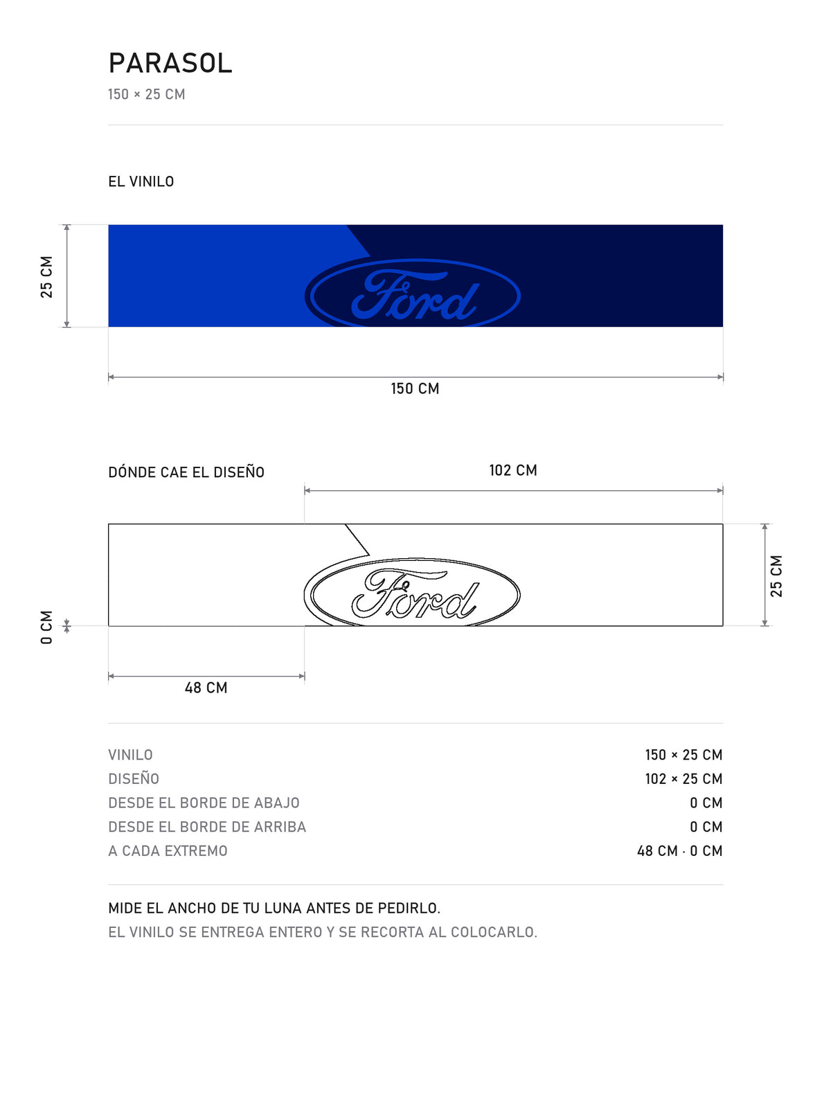 Lamina de medidas del parasol Ford azul con el ovalo Ford en el mismo azul: el vinilo de 150 x 25 cm, donde cae el diseño dentro de la tira y la tabla de medidas, de MOA-Grafics.