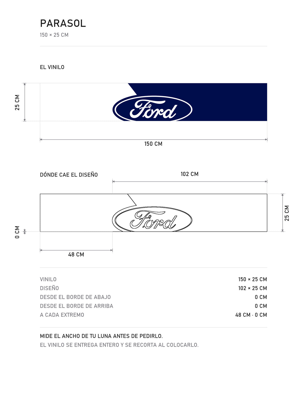 Lamina de medidas del parasol Ford bicolor blanco y azul marino con el ovalo Ford blanco: el vinilo de 150 x 25 cm, donde cae el diseño dentro de la tira y la tabla de medidas, de MOA-Grafics.