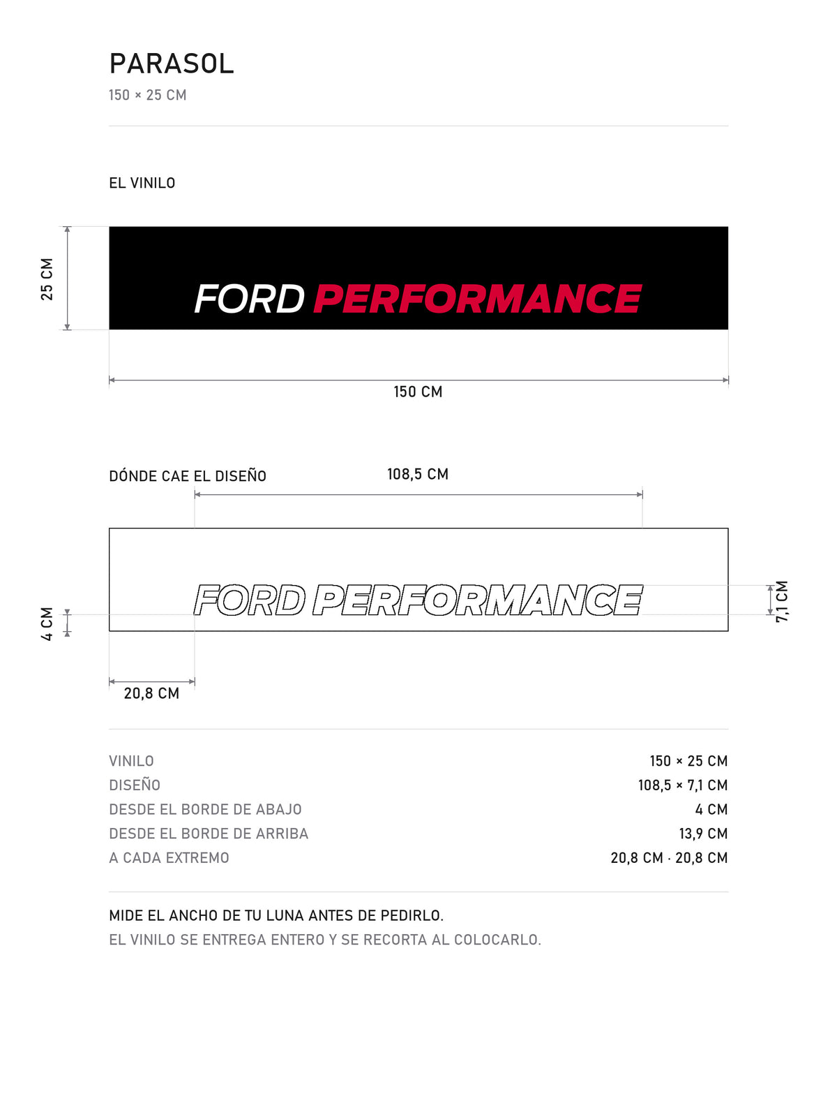 Lamina de medidas del parasol Ford Performance negro con FORD en blanco y PERFORMANCE en rojo: el vinilo de 150 x 25 cm, donde cae el diseño dentro de la tira y la tabla de medidas, de MOA-Grafics.