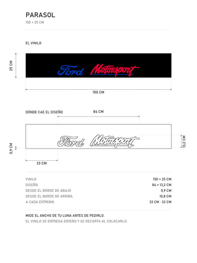 Lamina de medidas del parasol Ford Motorsport negro con el ovalo y el lettering enmarcados en un sello racing: el vinilo de 150 x 25 cm, donde cae el diseño dentro de la tira y la tabla de medidas, de MOA-Grafics.