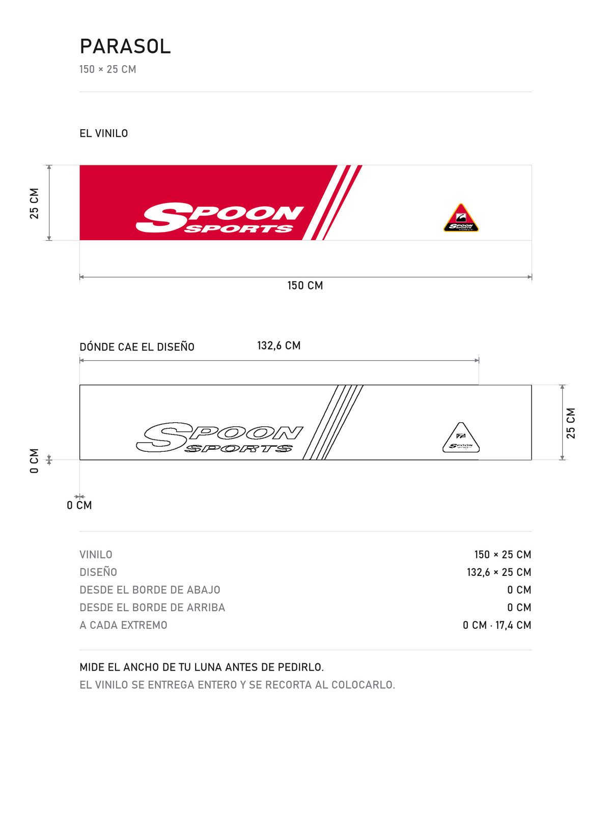 Lamina de medidas del parasol Honda blanco con las franjas de Spoon Sports en rojo y negro: el vinilo de 150 x 25 cm, donde cae el diseño dentro de la tira y la tabla de medidas, de MOA-Grafics.