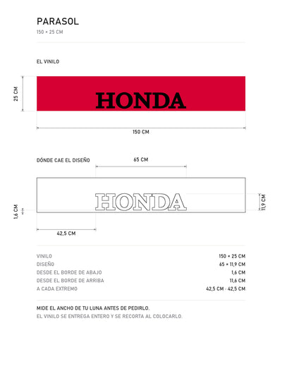 Lamina de medidas del parasol Honda rojo con el lettering HONDA en negro: el vinilo de 150 x 25 cm, donde cae el diseño dentro de la tira y la tabla de medidas, de MOA-Grafics.